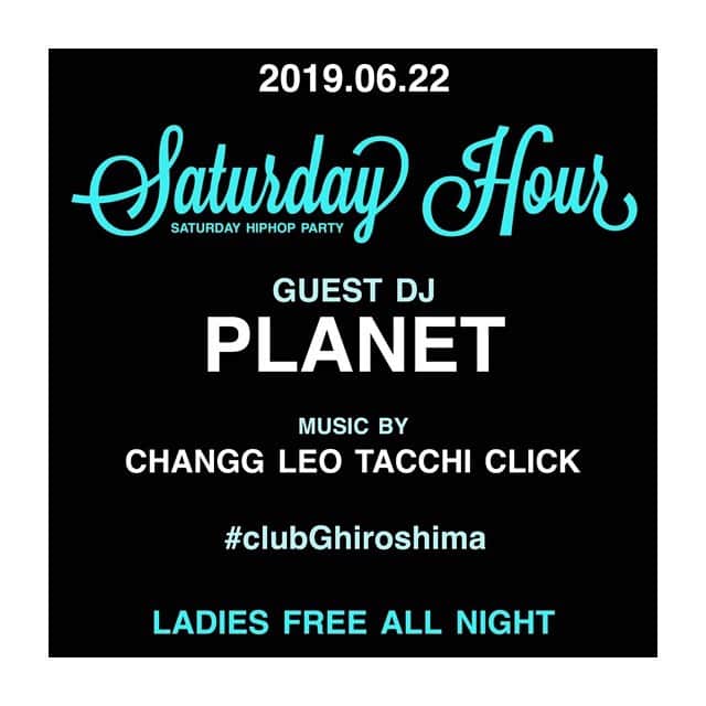 DJPLANET_JPのインスタグラム：「🔥🔥🔥. 今夜は"SATURDAY HOUR"  at @clubghiroshima . にてDJです🎧. . 今夜街に出ている方は是非遊びに来てください🙌🏻 . 女性は入場無料とのことなので 女性の皆さんは是非お立ち寄りください😊」