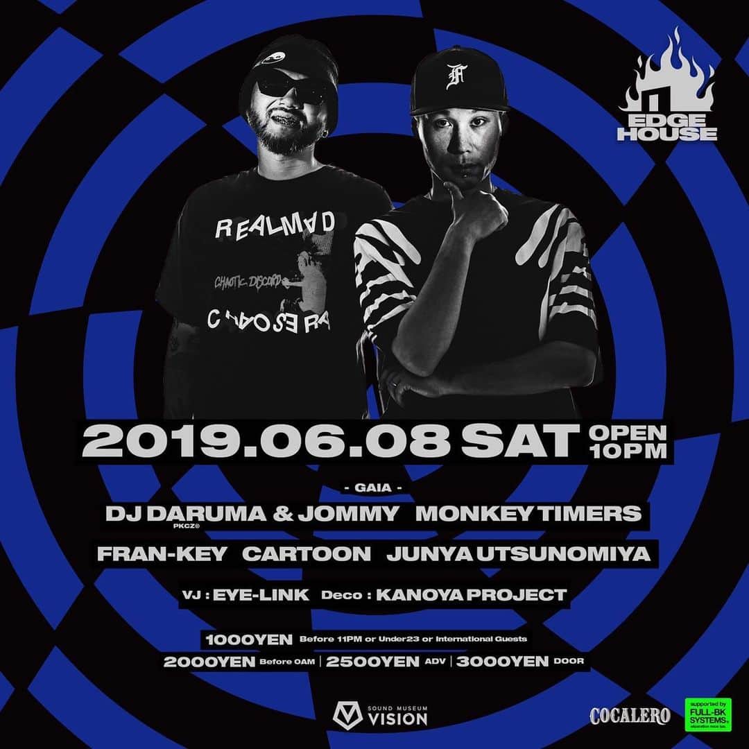 DJ DARUMAのインスタグラム：「今週はオレらがガッツリいくぜ！ 皆来てくれよなッ🔥🏠 @edgehouse_tokyo  HOUSE,TECH HOUSE,TECHNO ALL NIGHT at VISION」