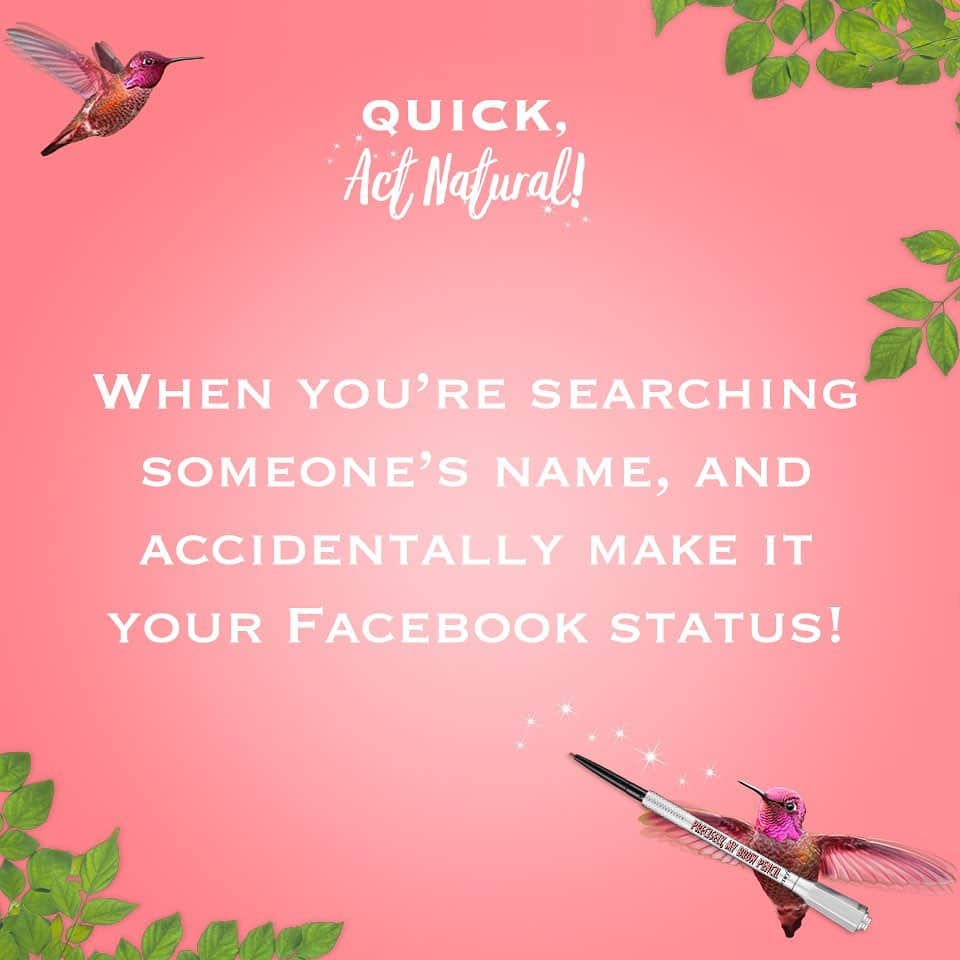 Benefit Cosmetics UKさんのインスタグラム写真 - (Benefit Cosmetics UKInstagram)「WHERE DO I FIND THE DELETE BUTTON 🚨🚨🚨 Tag a friend who would so totally do this 🤦‍♀️🤦‍♂️ #facepalm #actnatural . . . 📷 Image Description: Act natural meme: when you're searching someone's name, and accidentally make it your facebook status」6月7日 23時18分 - benefitcosmeticsuk