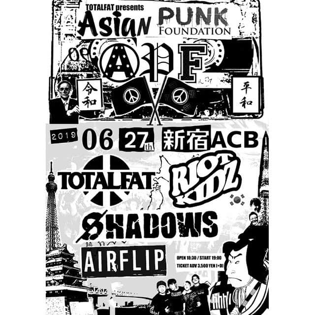 SHADOWSさんのインスタグラム写真 - (SHADOWSInstagram)「【新規公演決定】 6/27（木）新宿ACB TOTALFAT新企画「ASIAN PUNK FOUNDATION」出演決定！  詳しくはこちらから totalfat.net  #ShadowsJapan #totalfat」6月11日 12時06分 - shadows_japan