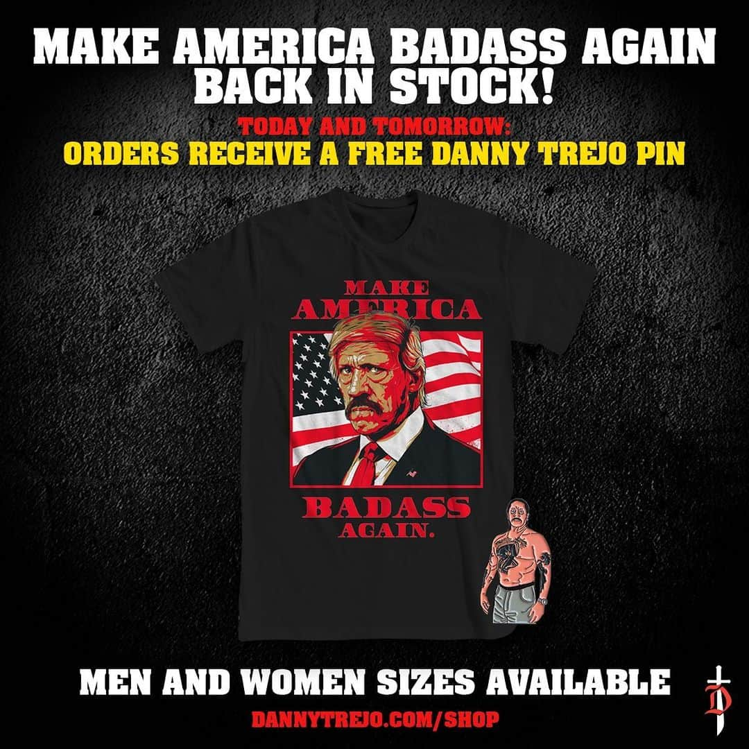 ダニー・トレホさんのインスタグラム写真 - (ダニー・トレホInstagram)「The Make America Badass Again T-Shirt is now Back in Stock in Black and available in both Men and Women sizes! All Make America Badass Again Shirt Orders Today and Tomorrow (6/11-6/12) will receive a Free Danny Trejo Pin. Order Here: *Link in Bio* . . . #badass #america #usa #dannytrejo #machete #tshirt #tshirts #pins」6月12日 4時13分 - officialdannytrejo