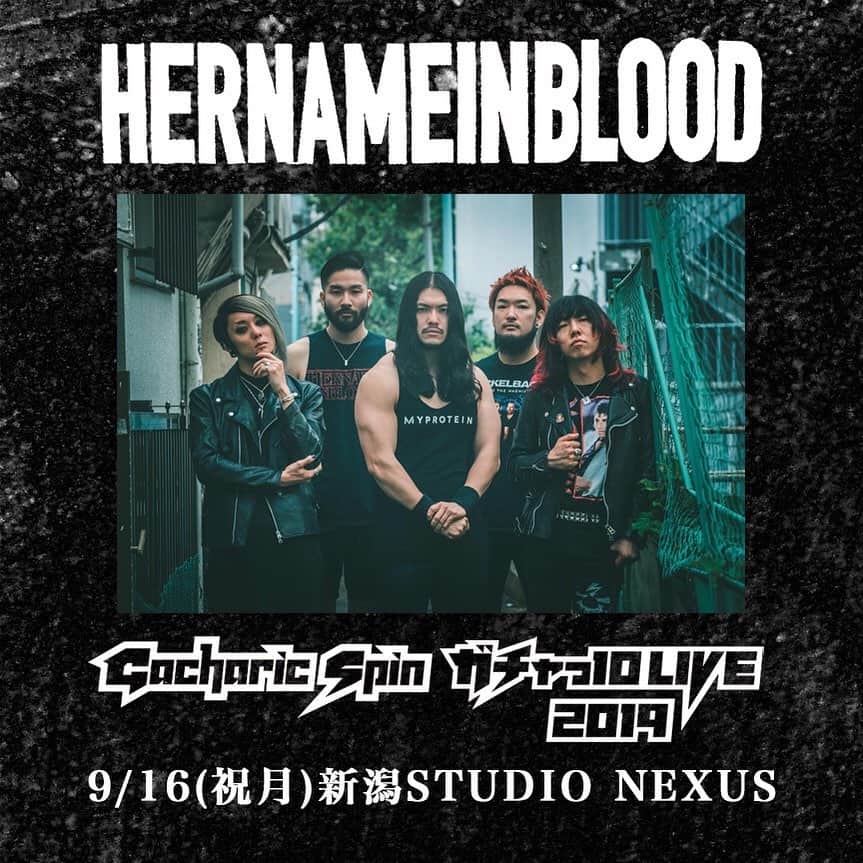 Her Name In Bloodさんのインスタグラム写真 - (Her Name In BloodInstagram)「[NEW SHOW] 9/16(祝月)新潟studio NEXUSにて、Gacharic Spinのツアー「ガチャっ10 LIVE 2019」に出演決定しました！  公演詳細はプロフィール上の"TOUR DATES"より🎫  @gacharicspin」6月13日 20時54分 - hnibband