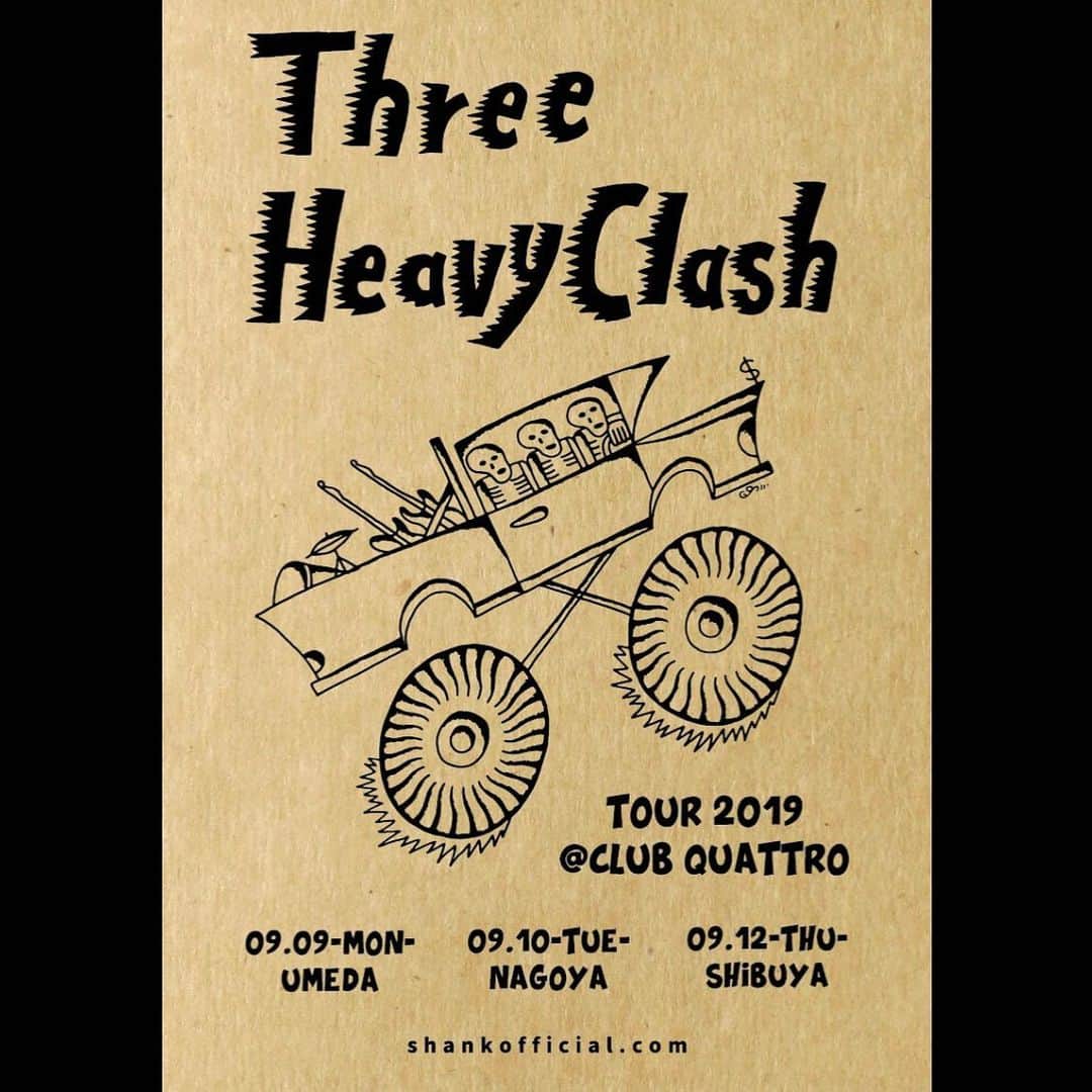 SHANKさんのインスタグラム写真 - (SHANKInstagram)「"Three Heavy Clash TOUR 2019" →→→shankofficial.com🔥🔥🔥」6月14日 18時04分 - shank095jpn