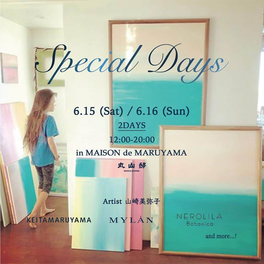 丸山敬太さんのインスタグラム写真 - (丸山敬太Instagram)「～丸山邸 MAISON de MARUYAMA　 Special Days vol.2～ . 6/15（土）と6/16（日）の 2日間限定で 丸山邸 MAISON de MARUYAMAにて . 第2弾Special Daysを開催いたします。 . 今回は美しい空と海の ハワイ・モロカイ島在住の Artist山崎美弥子さんの作品を スペシャルにお取り扱いさせて頂きます。 . また、前回に引き続き スタイリスト佐々木敬子さんの手掛けるブランドMYLANや トップメイクアップアーティスト早坂香須子さんが ディレクションする オーガニックスキンケアブランドNEROLILA Botanicaなどを 展開いたします。 ぜひこの機会にお立ち寄りくださいませ。 . トークショーイベントや素敵な企画を予定しております。 . . ー丸山邸ー 営業時間 12:00〜20:00 （毎週月曜日定休・祝日営業） 東京都港区南青山4-25-10 1F TEL 03-3406-1935 . . ⭐︎第1弾の様子は公式アカウント( @keitamaruyama_official )のハイライトにて公開中！ . #KEITAMARUYAMA  #丸山邸　#specialdays #maisondemaruyama  #山崎美弥子 #MYLAN #NEROLILABotanica  @keitamaruyama_official  @miyakoyamazaki  @keikosasaki_mylan  @kazukovalentine  @bxe_natural」6月15日 0時02分 - keitamaruyama_official