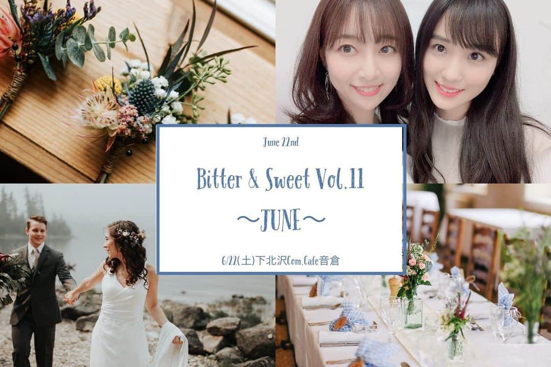 のインスタグラム：「. . 定期開催イベント🎵👭 一週間切りました❣️ 6/22(土) ①18:00〜 ②20:30〜 「Bitter & Sweet Vol.11〜JUNE〜」 . 下北沢Com.Cafe音倉🤖で開催‼️ . テーマ:「ジューンブライド」で カバーの弾き語りやオリジナルを歌います👰🤵💐 . 衣装は、、あの❣️チェキあります！ 画像のリニューアルフライヤー作りました📝♪ たのしみましょー！🌟🌟🌟 .  #ビタスイ #ライブ #下北沢 #ビタイベ #弾き語り #イベント #オリジナル #曲 #song #event #thema #junebride」