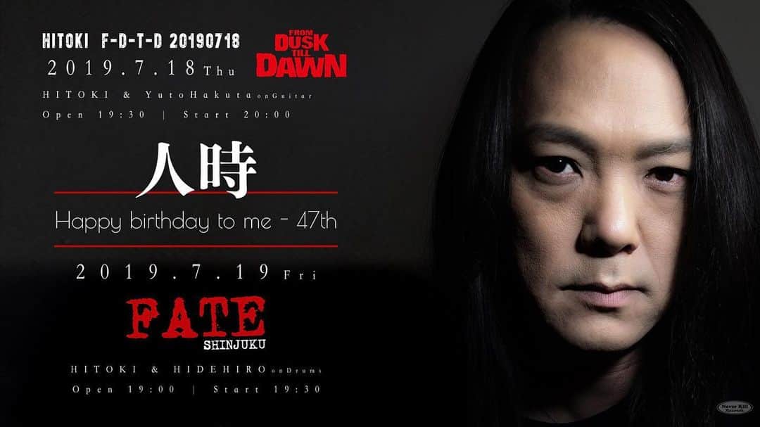 人時のインスタグラム：「【ライブ情報】 ◎弾き語り公演 7/18（木）新宿 FROM DUSK TILL DAWN on Guitar: 白田雄人 @YutoHakuta_gt  メール予約：6/28（金）12:30〜 http://hitoki.info/ ◎バースデーライブ 7/19（金）新宿 FATE on Drums: HIDEHIRO @HIDEHIRO_drums  チケット発売中！ https://eplus.jp/sf/detail/2943690001-P0030001  です。何卒よろしくお願い致します！」