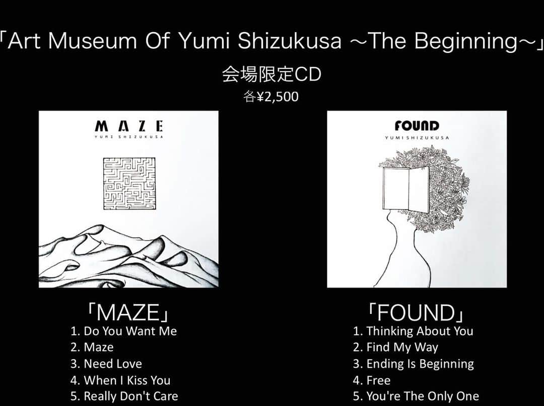 滴草由実さんのインスタグラム写真 - (滴草由実Instagram)「【お知らせ】 「Art Museum Of Yumi Shizukusa 〜The Beginning〜」会場限定CDの収録曲と収録順が公開となりました!!!! ジャケットデザインなどCDについては公式HPでもご確認いただけます✳︎ ・ http://yumi-shizukusa.com/news/20190614.html ・ ※１部のアート展、２部のSpecial Live共に会場内にて販売しております。 ※商品購入時、アート作品とグッズはクレジット決済をご利用いただけます。CDはクレジットの対象外となります。」6月17日 19時00分 - yumi_shizukusa