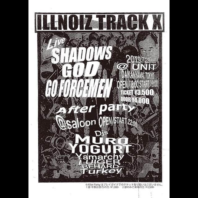 SHADOWSさんのインスタグラム写真 - (SHADOWSInstagram)「‪【新規公演決定】‬ ‪ILLNOIZ TRACK主催イベント「ILLNOIZ TRACK X」出演決定！‬ ‪7/22(月)代官山UNIT‬ ‪18:00 OPEN / 19:00 START‬ ‪w/GOD, GO FORCEMEN‬ ‪チケット発売中！‬ ‪チケットぴあ Pコード：155-501‬ ‪ローソンチケット Lコード：70375‬ ‪#shadowsjapan ‬」6月17日 19時32分 - shadows_japan