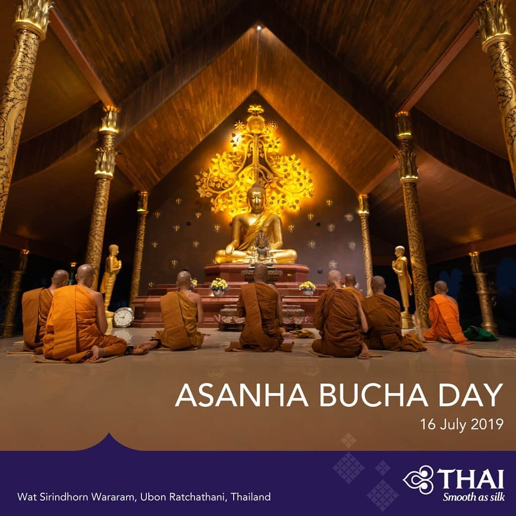 タイ航空さんのインスタグラム写真 - (タイ航空Instagram)「Asanha Bucha Day, or Asalha Puja Day, takes place on every full moon day of the 8th lunar month, which this year falls on Tuesday 16 July. It celebrates the completion of the Three Jewels of Buddhism: Shortly after Prince Siddhartha Gautama achieved enlightenment and became Lord Buddha, he delivered his first sermon, the Dhamma Chakka Pavattana Sutta, which is the first Dharma (Buddha's teachings), to his five former associates, and one of them became his first disciple, marking the beginning of the Sangha (monastic order of Buddhism). . On this auspicious day, Thai Buddhists usually visit temples to make merit by offering alms to monks and novices, and also to listen to sermons. In the evening, people also walk around the main shrine of the temple 3 times to pay respect to each of the Three Jewels of Buddhism. . #ThaiAirways #AsanhaBuchaDay #AsalhaPujaDay」7月16日 18時56分 - thaiairways