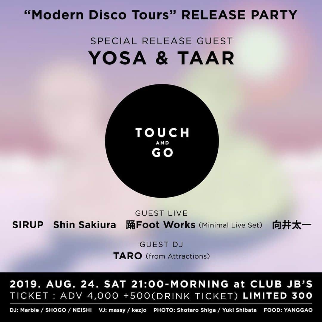 向井太一さんのインスタグラム写真 - (向井太一Instagram)「名古屋でライブ！﻿ 「Slave Of Love feat. 向井太一&MINMI」で参加したYOSA&TAARのおふたりのリリパで歌います！是非に。﻿ ﻿ Touch & Go﻿ "Modern Disco Tours" Release Party﻿ 2019/08/24(Sat.) 21:00-morning﻿ at. club JB'S﻿ (愛知県名古屋市中区栄4-3-15 丸美観光ビルB1F)﻿ 前売り¥4,000 +1drink ¥500﻿ ﻿ SPECIAL RELEASE GUEST﻿ YOSA & TAAR﻿ ﻿ GUEST LIVE﻿ SIRUP﻿ Shin Sakiura﻿ 踊Foot Works（Minimal Live Set）﻿ 向井太一﻿ ﻿ GUEST DJ﻿ TARO(from Attractions)﻿ ﻿ DJ﻿ Marbie﻿ SHOGO﻿ NEISHI﻿ ﻿ VJ﻿ massy﻿ kezjo﻿ ﻿ PHOTO﻿ Shotaro Shiga﻿ yuki shibata﻿ ﻿ FOOD﻿ YANGGAO﻿ ﻿ チケット購入フォーム﻿ https://goo.gl/forms/hWVaAr9u9Fu3wK7i1﻿ ﻿ #モダンディスコ ﻿ #touchandgongy」7月16日 21時51分 - iamtailjp