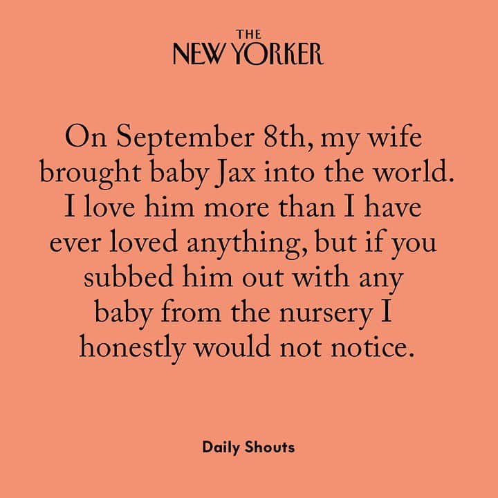 The New Yorkerさんのインスタグラム写真 - (The New YorkerInstagram)「What people really think about their new babies. Tap the link in our bio to read more.」7月14日 6時37分 - newyorkermag