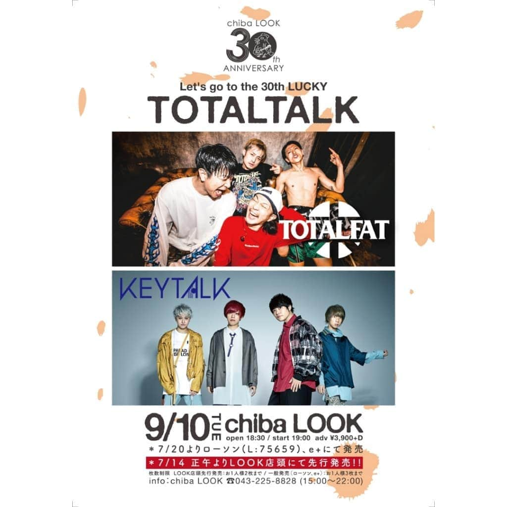 KEYTALKさんのインスタグラム写真 - (KEYTALKInstagram)「出演決定❗ . Let's go to the 30th LUCKY “TOTALTALK” ✔9.10(火) 千葉LOOK . *act KEYTALK TOTALFAT . チケット発売日： 7.20(土) 10:00〜 . ▼千葉LOOK店頭先行発売 (予約不可) 7/14(日) 12:00〜22:00  7/15(月) 以降 15:00〜22:00 . 詳しくはこちらをチェック！👀 👉http://keytalkweb.com/news/detail/1749/」7月14日 12時24分 - keytalk_official