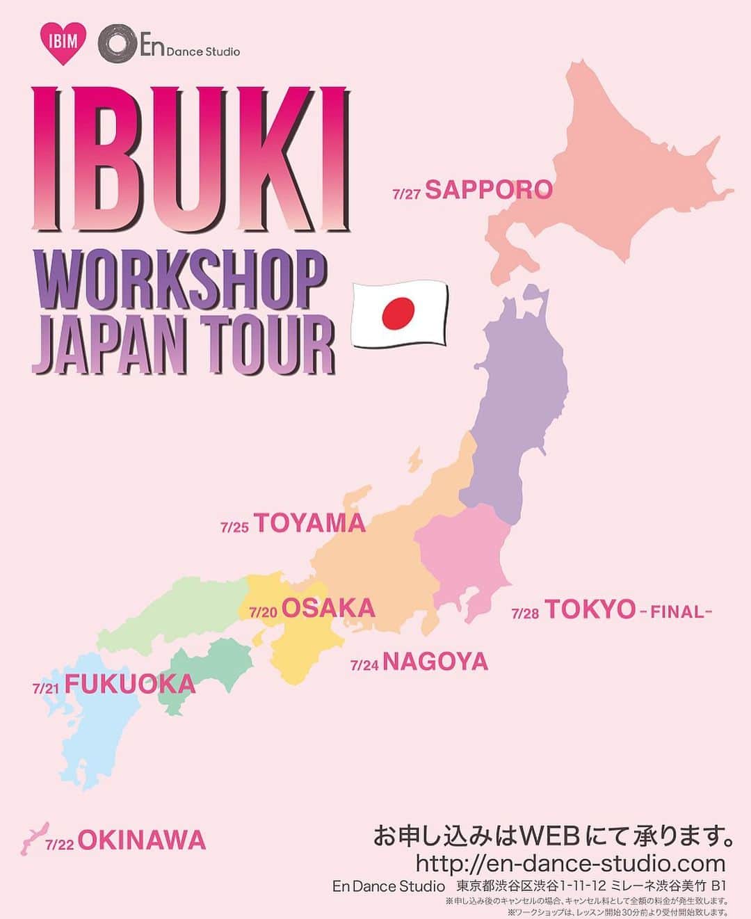今田惟吹さんのインスタグラム写真 - (今田惟吹Instagram)「IBUKI Workshop Japan Tour🇯🇵‼️‼️ ずっとやりたかった日本でのツアー、 めちゃくちゃ激アツな夏になりそうな予感‼️‼️🔥 私の告知が遅れた為に既にSOLD OUTの地方もありますが、お近くのところに是非遊びに来てください😍‼️ 各地方2クラスを予定していて、 1クラス目がBasic、2クラス目がOpenクラスになるので 初めての方、不安な方は 1本目のクラスをオススメします‼️✨笑 やる気満々の方は2クラス目に是非‼️💋💋 本当にめちゃくちゃ楽しみ✨ ご予約フォームをプロフィールに貼っときます✔️ 皆んなで最高の夏にしましょう🏝‼️✨‼️✨ @ibim.shop @endancestudio #IbukiWorkshopJapanTour」7月15日 21時24分 - ibuki.japan
