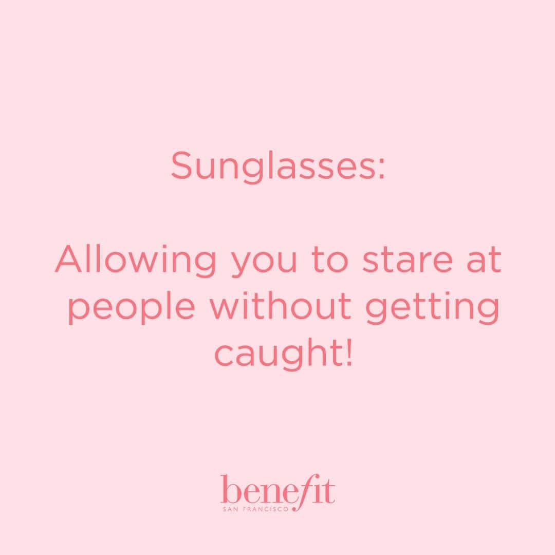 Benefit Cosmetics UKさんのインスタグラム写真 - (Benefit Cosmetics UKInstagram)「We know everyone is guilty of doing this... 😂🙌🏼#benefit #sunglasses . . . 📷 Image Description: Sunglasses; Allowing you to stare at people without getting caught!」7月16日 3時31分 - benefitcosmeticsuk