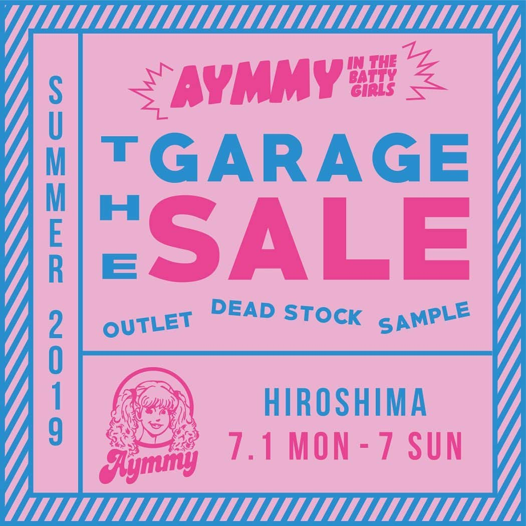 Aymmy in the batty girlsのインスタグラム：「Aymmy in the batty girls﻿ the GARAGE SALE﻿﻿ OUTLET & SAMPLE﻿ in 広島﻿ ﻿﻿ 7/1（月）〜7/7（日）の期間﻿ 広島にてAymmy in the batty girlsの﻿ GARAGE SALEを開催します✨﻿ アーカイブのアウトレットアイテムやサンプルなどを﻿﻿ スペシャルプライスで販売いたします。﻿﻿ ﻿ ぜひ、この機会にお越しくください❣️﻿ ﻿ ●期間：2019年 7/1（月）〜7/7（日）﻿ ●場所：〒730-0035 広島県広島市中区紙屋町１丁目４−７ ライラックⅡ2F﻿ ﻿﻿ ※アウトレット品、サンプル品の返品・交換はお断りいたします。﻿﻿ ※サンプル品は雑誌等へのリースにも使用しているため、多少の汚れやほつれ等がある場合がござます。﻿ また、ブランドタグや洗濯表示が付いていないものもありますので、予めご了承ください。﻿ ﻿ #aymmy#aymmyinthebattygirls#sale#outlet」