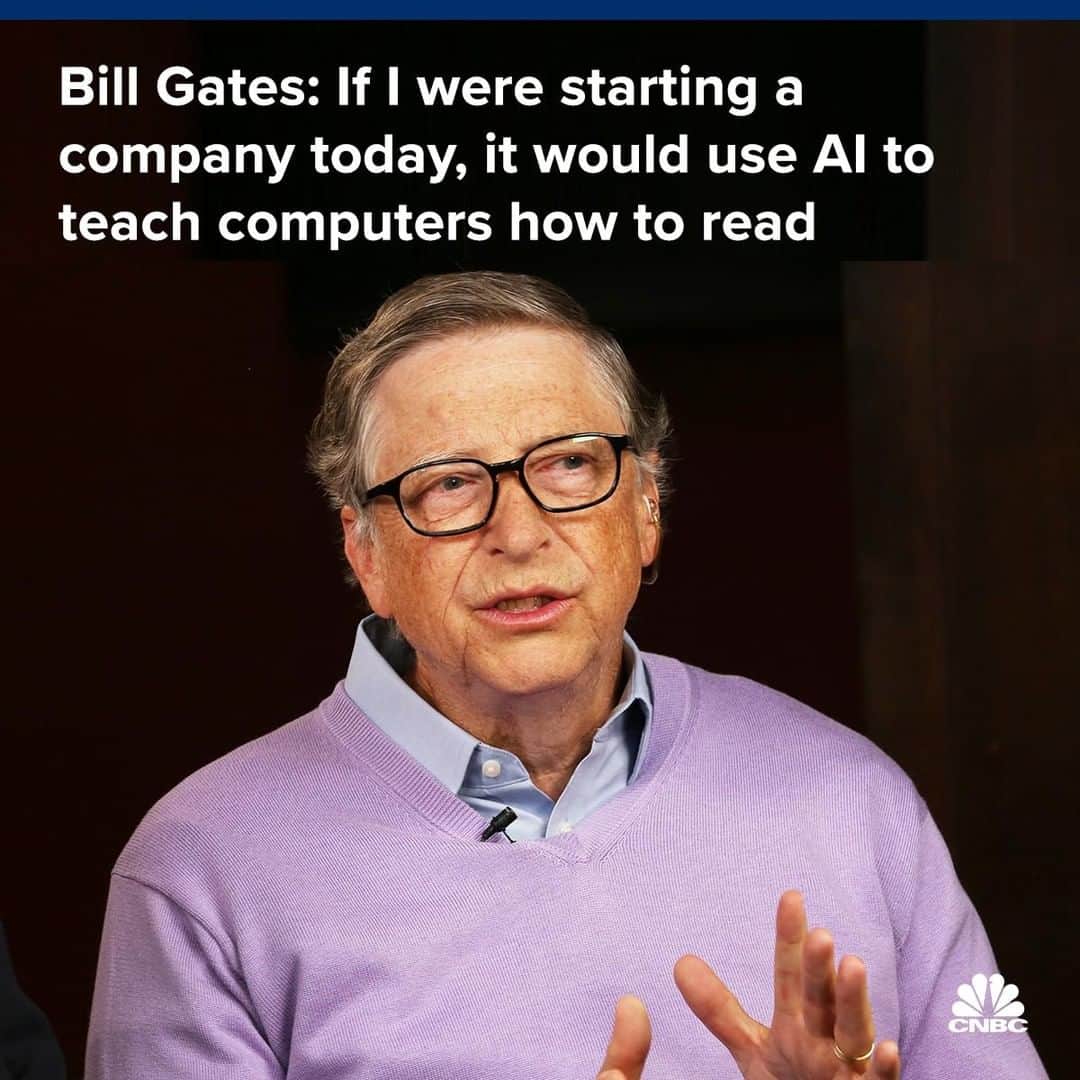CNBCさんのインスタグラム写真 - (CNBCInstagram)「Entrepreneurs, listen up — Bill Gates just shared a business idea.﻿ ﻿ If he were to drop out of Harvard today and start a new company, Gates said he would focus on artificial intelligence. ﻿ ﻿ “I would start an AI company whose goal would be to teach computers how to read, so that they can absorb and understand all the written knowledge of the world,” Gates said. “That’s an area where AI has yet to make progress, and it will be quite profound when we achieve that goal.”﻿ ﻿ To read more highlights from the interview, click the link in bio.﻿ *﻿ *﻿ *﻿ *﻿ *﻿ *﻿ *﻿ *﻿ #billgates #gates #microsoft #artificialintelligence #ai #harvard #business #entrepreneur #entrepreneurship #success #money #goals #lifegoals #workgoals #proud #professional #cnbc #business #businessnews」6月26日 7時01分 - cnbc