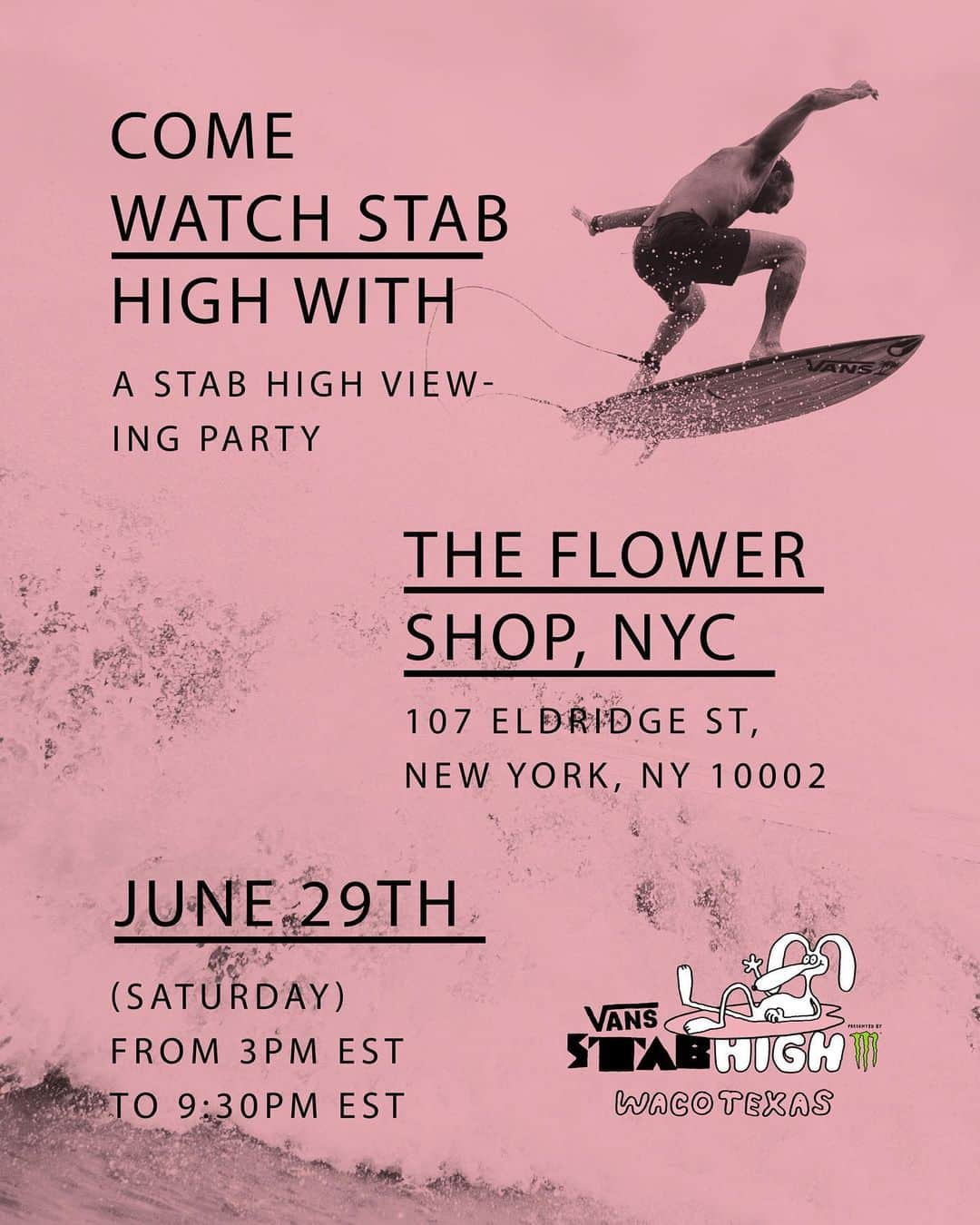 Surf Magazineさんのインスタグラム写真 - (Surf MagazineInstagram)「Wanna watch Stab High in our favorite New York watering hole? Our dear friends at the @theflowershopnyc and @vanssurf are hosting a viewing party this Saturday. Party starts at 3 PM, surfing starts at 3:30 PM and the party will carry on until they close up shop at 2 AM. Cheers!」6月26日 8時09分 - stab
