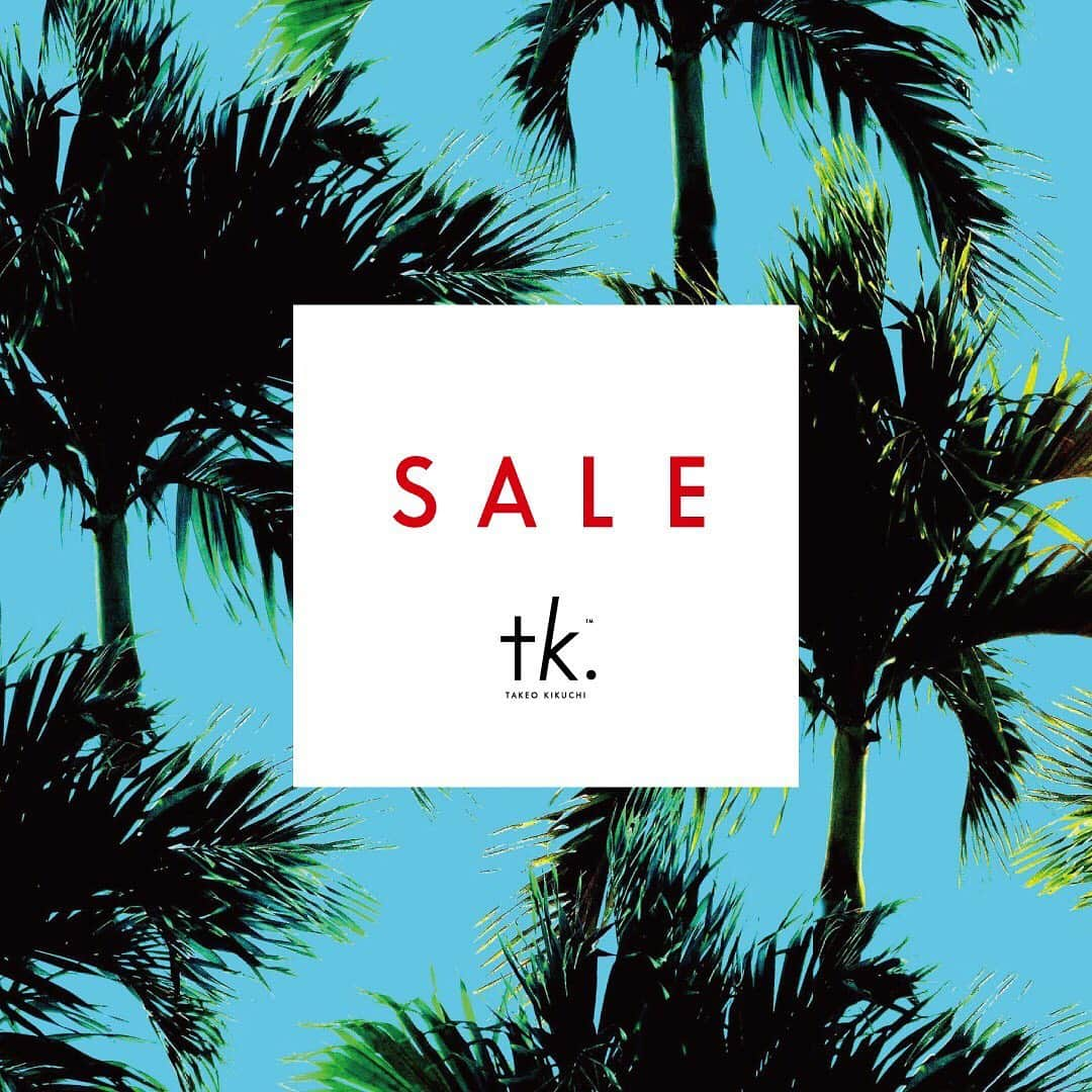 tk.TAKEO KIKUCHIさんのインスタグラム写真 - (tk.TAKEO KIKUCHIInstagram)「<information>﻿﻿ summer SALE 2019 本日スタート！﻿﻿ ﻿﻿ 春夏アイテムがお得に買える夏のセールがスタート！﻿﻿ 是非お近くのtk.TAKEO KIKUCHI店舗にお越しください！﻿﻿ オフィシャルサイト、ZOZOTOWN等でも同時開催中！﻿﻿ ﻿﻿ ※一部日程が異なる店舗がございます。﻿﻿ 詳細は店舗へ直接お問い合わせください。﻿﻿ ﻿﻿ 【日程が異なる店舗】﻿﻿ 京都藤井大丸店、なんばマルイ店、大阪ルクア店、天王寺ミオ店、新宿ルミネエスト店、立川ルミネ店、静岡パルコ店、仙台パルコ店  詳しくは @tk.takeokikuchi_official  から オフィシャルサイトをチェック！  #tkTAKEOKIKUCHI #tk #takeokikuchi #WORLD  #japan #tokyo #fashion #style #ootd #2019 #ティーケータケオキクチ #タケオキクチ #ワールド  #ファッション #メンズファッション#sale #セール #マルイ #夏セール #summersale」6月28日 19時11分 - tk.takeokikuchi_official