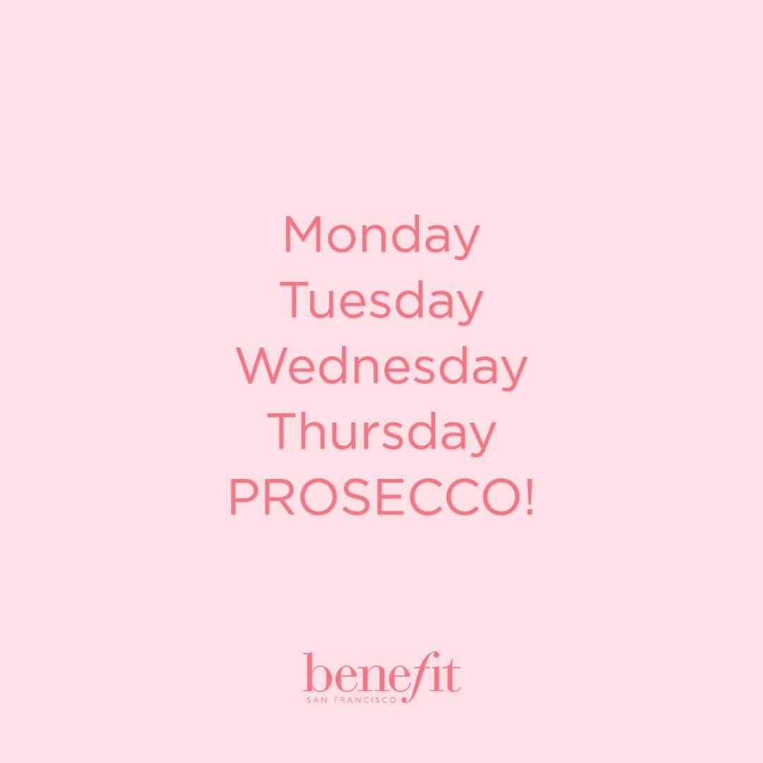 Benefit Cosmetics UKさんのインスタグラム写真 - (Benefit Cosmetics UKInstagram)「Who's got that FriYAY feeling?! 💃 #benefit #friYAY . . . 📷 Image Description: a meme saying 'Monday, Tuesday, Wednesday, Thursday, PROSECCO!'」6月28日 23時01分 - benefitcosmeticsuk