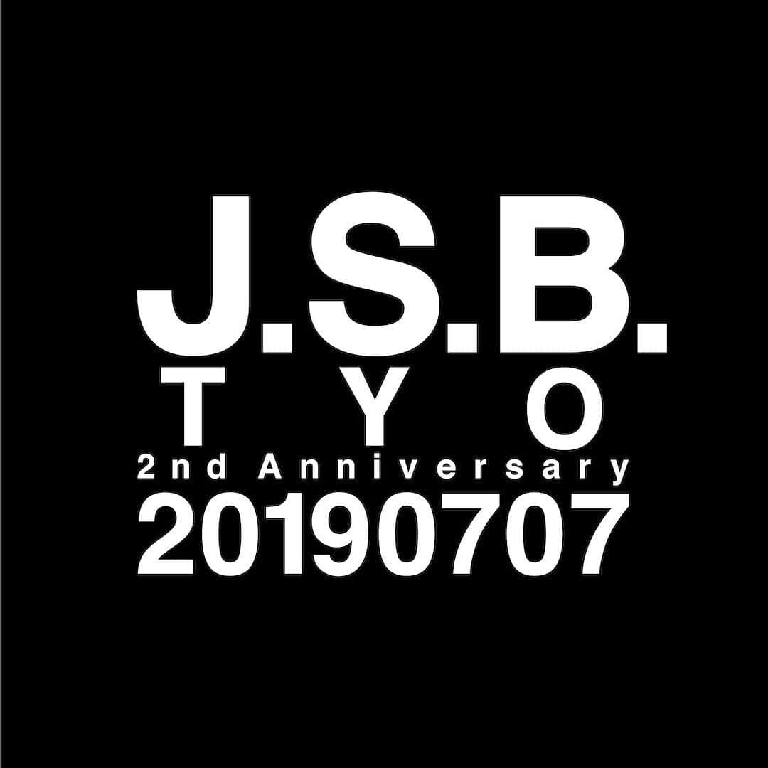 J.S.Bさんのインスタグラム写真 - (J.S.BInstagram)「#jsb﻿ #jsbtyo﻿ #2ndanniversary﻿ #20190707」7月1日 12時00分 - j.s.b._official