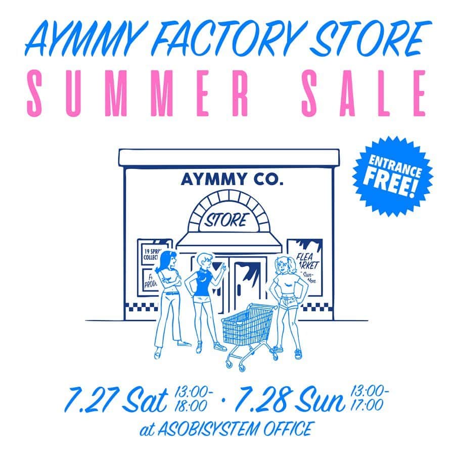 Aymmy in the batty girlsのインスタグラム：「[AYMMY FACTORY STOREvol.2] ﻿ ７/２７(土)~７/２８(日)に﻿ AYMMY FACTORY STORE vol.2を開催！﻿ Aymmy 2019SPRING COLLECTIONを含むスペシャルプライスアイテムや﻿ 大好評のサンプルアイテムを二日間に分けて大放出いたします！﻿ ﻿ 更に、デザイナー・瀬戸あゆみとモデルたちによるフリマも開催♡﻿ ※モデルフリマのゲストに関しては随時更新してまいります。﻿ ﻿ 日時： ７/２７(土)13:00~18:00﻿ 　７/２８(日)13:00~17:00﻿ 会場：アソビシステム株式会社 オフィス﻿ 〒150-0001 東京都渋谷区神宮前3-29-6﻿ （Deus Ex Machinaの隣です。）﻿ ﻿ 入場料は無料です♡﻿ ﻿ ﻿ この機会に是非お越しくださいませ♡」