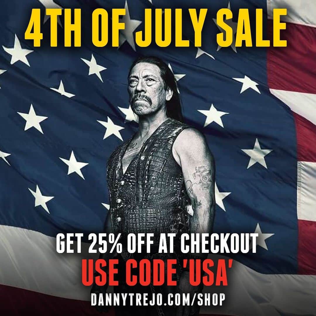 ダニー・トレホさんのインスタグラム写真 - (ダニー・トレホInstagram)「Happy 4th of July! Celebrate Independence Day by getting 25% Off your order when you use code 'USA' at checkout. Shop Now: *Link in Bio* . . . #4thofjuly #independenceday #usa #america #dannytrejo #machete #fourthofjuly #sale #freedom」7月5日 3時41分 - officialdannytrejo