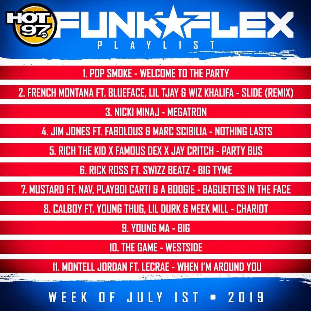 ファンクマスター・フレックスのインスタグラム：「1 @realpopsmoke - Welcome To The Party (Prod. by @808melobeats ) [[ @RicoBeats ]] 2 @FrenchMontana ft. @bluefacebleedem, @liltjay & @WizKhalifa - Slide (Prod. by #Ashton+ #MIXX + #FrenchMontana ) [ @salxco + @cashxo ]  3 @NickiMinaj - Megatron (Prod. by @popwansel + @novawav ) 4 @JimJonesCapo ft. @MyFabolousLife & @marcscibilia - Nothing Lasts (Prod. by @officialheatmakerz ) 5 @RichTheKid x @FamousDex x @JayCritch - Party Bus  6 @richforever ft. @therealswizzz - Big Tyme (Prod. by @justblaze ) 7 @Mustard ft. @Nav, @PlayboiCarti & @Artisthbtl - Baguettes In The Face (Prod. by @makinallthehits + #DJMustard ) 8 @147Calboy x @MeekMill x @DurkioWorld x @ThuggerThugger1 - Chariot (Prod. by @nick_papz + @iamxandermusic ) 9 @YoungMA - BIG (Prod. by @therealmikezombie ) 10 @losangelesconfidential - Westside (Prod. by @dontmindifiduke + @wallislane + @longliveprince ) 11 @mrjordan1911 ft. @lecrae - When I’m Around You @wilmajor」