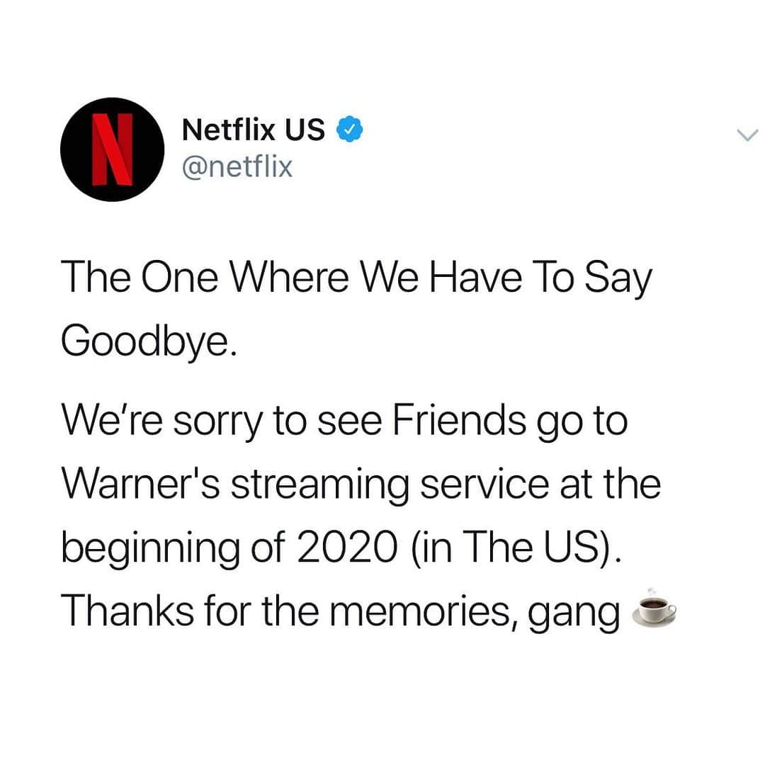 ネットフリックスさんのインスタグラム写真 - (ネットフリックスInstagram)「So no one told us life was gonna be this way. We’re sorry to say Friends will be leaving Netflix (in the US) in early 2020.」7月10日 2時42分 - netflix