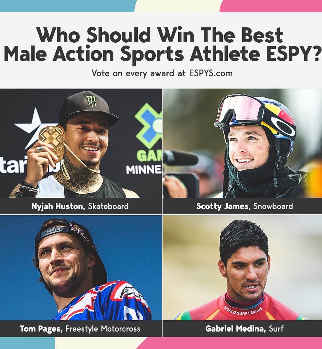 X Gamesさんのインスタグラム写真 - (X GamesInstagram)「Who is your #ESPY vote for? Best Male Action Sport Athlete ✖ @nyjah ✖ @scottyjames ✖ @tompages ✖ @gabrielmedina 🗳️ Link in bio to vote! 🗳️」7月10日 4時36分 - xgames