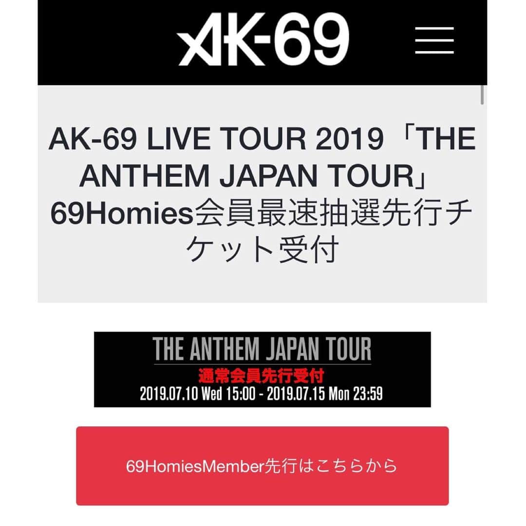 AK-69さんのインスタグラム写真 - (AK-69Instagram)「🚨チケット情報🚨 本日15:00よりAK-69全国ツアー「THE ANTHEM JAPAN TOUR」の先行チケット受付開始🔥 - 今回は69Homies通常会員先行です。 69Homiesのみ購入可能なグッズ付きチケットには、 BIG BANDANA -LXIX-（約63cm×63cmサイズ）が付いております。 - ちなみに、、外側のLXIXとはローマ数字で"69"、中側のクロスの数も"69"個となっております！ 一般グッズでの販売はございませんので、お得なグッズ付きチケットをぜひ！！ - チケット受付はプロフィールのリンクから！ - 既に会場キャパを超える申込みを頂いている公演もありますので、お早めに！！ - ＜ツアー日程＞ 9/27（金）名古屋CLUB QUATTRO -69Homies Only- 10/19（土）長野JUNK BOX 10/20（日）富山MAIRO 10/24（木）名古屋CLUB QUATTRO 10/25（金）渋谷Duo music exchange -69Homies Only- 10/27（日）仙台Rensa 11/8（金）京都MUSE 11/9（土）和歌山SHELTER 11/10（日）神戸Harbor Studio 11/24（日）HEAVEN'S ROCKさいたま新都心 VJ-3 11/29（金）青森Quater 11/30（土）the five morioka 12/1（日）郡山HIP SHOT JAPAN 12/7（土）高松MONSTER 12/8（日）松山W studio RED 12/13（金）Live House浜松窓枠 12/14（土）四日市CLUB ROOTS 12/21（土）柏PALOOZA 12/22（日）HEAVEN'S ROCK宇都宮VJ-2 1/11（土）鹿児島CAPARVO HALL 1/12（日）熊本B.9 V1 1/13（月）福岡DRUM LOGOS 1/17（金）広島CLUB QUATTRO 1/18（土）岡山YEBISU YA PRO 1/26（日）札幌PENNY LANE 24 - - #AK69 #FlyingB #DefJamRecordings #TheAnthemJapnTour #震えて待て #69Homies #限定グッズ付きチケット有」7月10日 15時11分 - ak69_staff