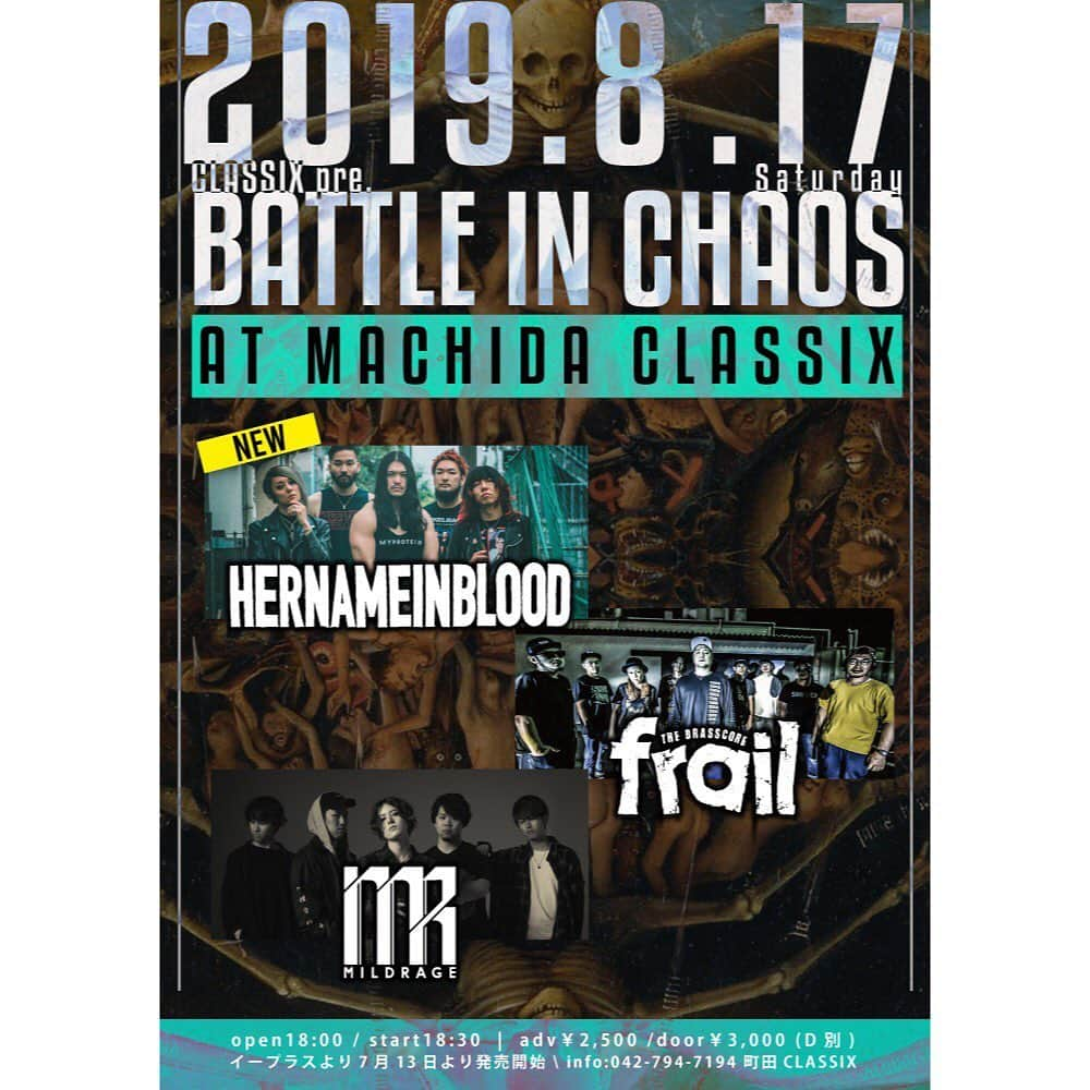 Her Name In Bloodさんのインスタグラム写真 - (Her Name In BloodInstagram)「[NEW SHOW] 8/17(土)町田CLASSIX “Battle In Chaos” に出演が決定しました！  チケットはプレイガイドにて7/13(土)より発売開始🎫」7月10日 22時41分 - hnibband