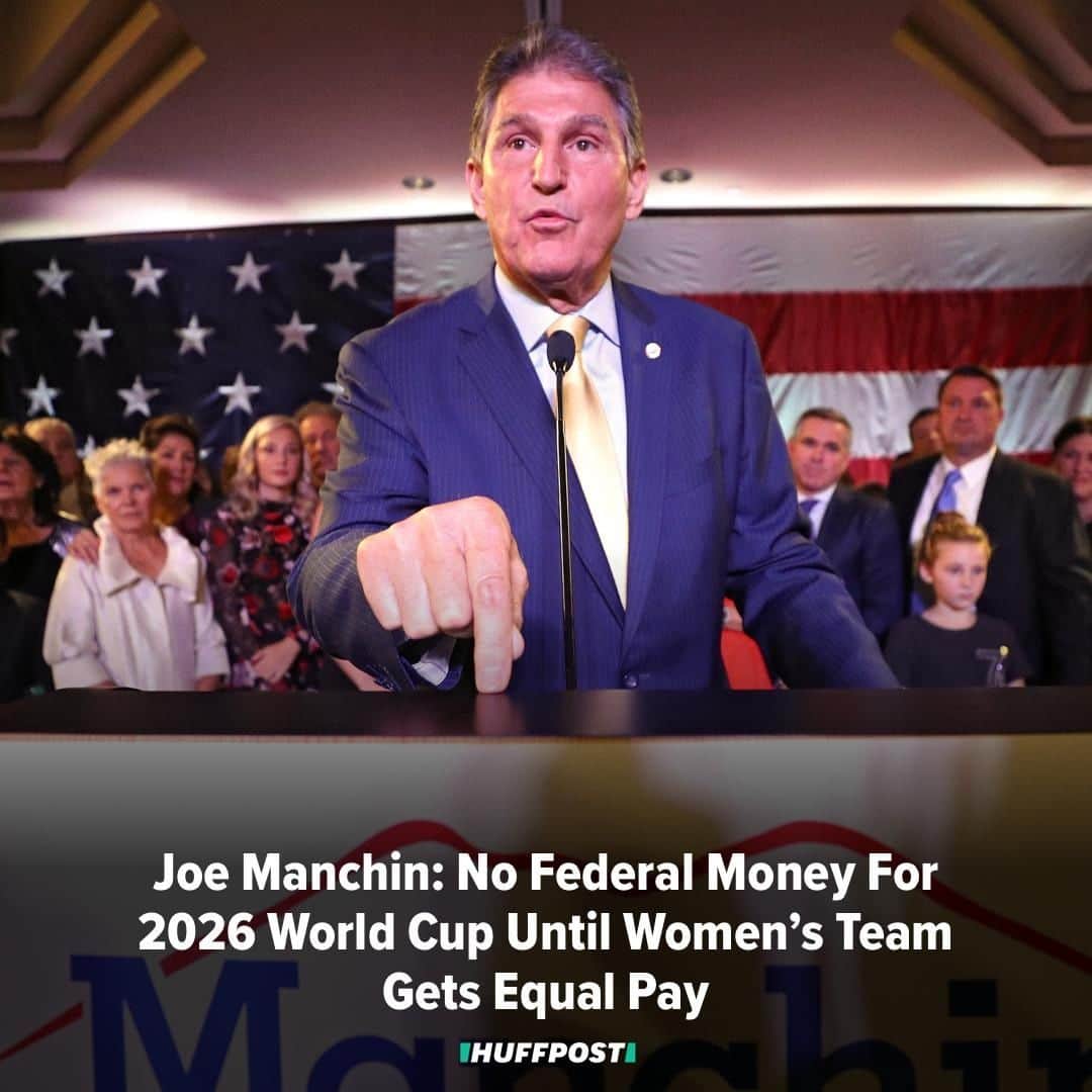 Huffington Postさんのインスタグラム写真 - (Huffington PostInstagram)「Sen. Joe Manchin (D-W.Va.) introduced a bill that would prevent any federal funding for the 2026 World Cup until the U.S. Soccer Federation agrees to provide equal pay to the U.S. women’s and men’s national teams. The bill would cut off “any and all” federal money that would otherwise be spent when the United States co-hosts the men’s World Cup in 2026. That includes funds that go to host cities, participating local and state organizations, U.S. Soccer, the Confederation of North, Central American and Caribbean Association Football, and the international soccer governing body FIFA. “The clear unequitable pay between the U.S. men and women’s soccer teams is unacceptable and I’m glad the U.S. Women’s Soccer Team latest victory is causing public outcry,” Manchin said in a statement. “I’m encouraging everyone to call their Senator and Representatives to help us get this bill passed and finally pay the equitable pay they deserve.” // 📸: Getty Images」7月11日 1時37分 - huffpost