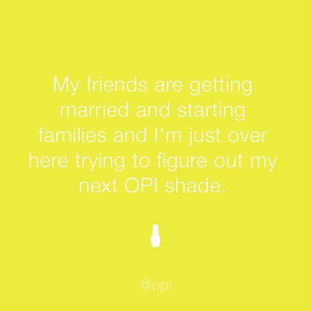 OPIさんのインスタグラム写真 - (OPIInstagram)「Sooo which #OPI shade is next on your list?⁠ ⁠ #nailaddicts #nailpolish #manicure #priorities #nails」7月11日 11時35分 - opi