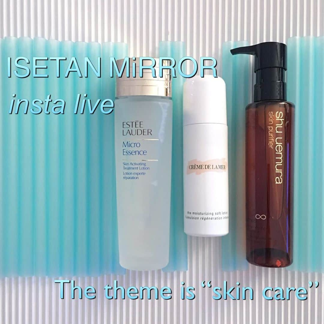 ISETAN MiRRORさんのインスタグラム写真 - (ISETAN MiRRORInstagram)「. . 【ISETAN MiRROR insta live】 7月22日 20:30頃〜オンエア！！（予定） . . イセタン ミラー インスタライブ、次回のテーマは『スキンケア』。 .  この時期におすすめのスキンケア製品や、いまいちわからなかったスキンケアの使い方やお悩みに、イセタン ミラー ビューティ スタイリスト門脇と平山がお答えしたす。  是非、ご覧ください。 . . ＊予定していた内容や企画は変更になる場合がございます。予めご了承ください。 . . #isetanmirror #イセタンミラー #isetanmirrorinstalive  #イセタンミラーインスタライブ #instalive #インスタライブ #テーマ #スキンケア #スキンケア製品 #2019年7月22日開催 #20時30分頃スタート #予定 #cosme #cosmetics #コスメ #コスメティクス #化粧品 #make #makeup #メイク #メイクアップ  #フェイスケア #スキンケア #コスメ好きさんと繋がりたい」7月12日 11時09分 - isetanmirror