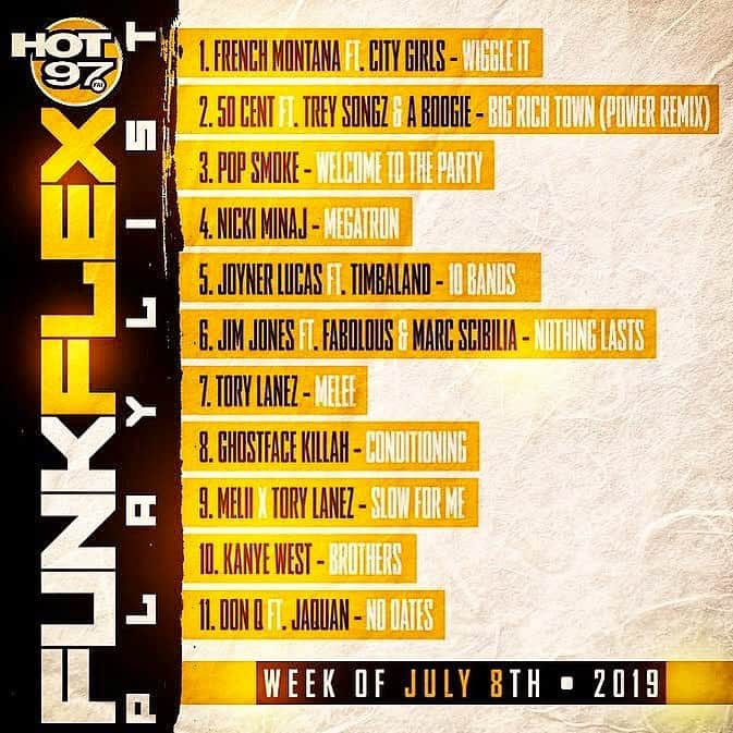 ファンクマスター・フレックスのインスタグラム：「1 @frenchmontana ft. @CityGirls - Wiggle It (Prod. by @BenBillions ) [ @salxco + @cashxo ]  2 @50Cent ft. @TreySongz & @Artithbtl - Big Rich Town (Power Remix)  3 @realpopsmoke - Welcome To The Party (Prod. by @808melobeats ) [[ @RicoBeats ]] 4 @NickiMinaj - Megatron (Prod. by @popwansel + @novawav ) 5 @JoynerLucas ft. @Timbaland - 10 Bands (Prod. by #Timbaland )  6 @JimJonesCapo ft. @MyFabolousLife & @marcscibilia - Nothing Lasts (Prod. by @officialheatmakerz ) 7 @ToryLanez - Melee (Prod. by @foreignteck + @Cubeatz ) 8 @realghostfacekillah - Conditioning (Prod. by #DannyCaiazzo ) 9 @Melii x @ToryLanez - Slow For Me (Prod. by @beatells ) 10 @KanyeWest - Brothers (Prod. by @irvgotti187 + @genius7_ ) 11 @DonQhbtl ft. @jaquan_mfl - No Dates @wilmajor」