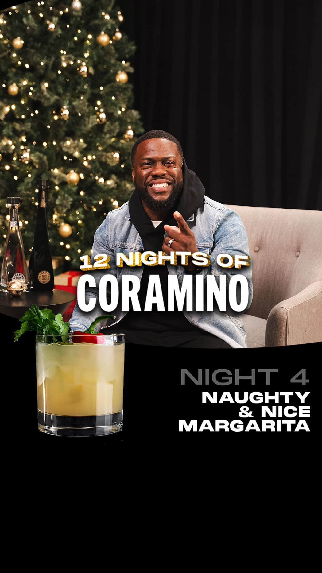 ケビン・ハートのインスタグラム：「🎁 12 NIGHTS + CHANCES TO WIN $400 🎁 12 Nights of Coramino is back!  Our gift to you? Each night we’ll drop a festive Gran Coramino cocktail and a trivia question. Answer correctly in the comments and you’ll have the chance to win $400 Welcome to the 12 Nights of Coramino  Enter the answer to tonights question in the comments section below for a chance to win $400 each night  —— TONIGHT’S COCKTAIL -—— Night 4: Naughty & Nice Margarita 2oz Gran Coramino Cristalino  0.75oz Agave Syrup  1oz Lime Juice  1 Slice Chili Pepper  3 Cilantro sprigs   —— TONIGHT’S COCKTAIL -——  HOW TO ENTER: - Type your answer in the comments section below - Must be following @grancoramino - Tag #12nightsSweepstakes - Must be 21 years or older  We will contact you if you’re the lucky winner via DM only from this page.  Visit the link in bio for official rules.  NO PURCHASE NECESSARY. Void where prohibited. Open only to legal residents of the 50 U.S./D.C., 21 years of age or older. Entry period ends: 11:59 PM PT on 12/21/23  Subject to full Official Rules: https://apparel.grancoramino.com/sweeps  Sponsor: Gran Coramino ®」