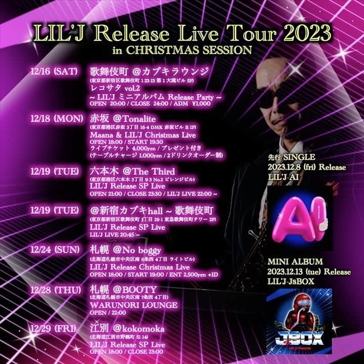 DIG DA GOOD IMCのインスタグラム：「【LIVE INFO】  LIL'J Release Live Tour 2023 In Xmas session  先日、NEW MINI ALBUM "JsBOX" をリリースしたLIL'J がRelease Live Tourを北海道&東京にて開催！  2023.12.16(SAT) レコサタ vol.2 ~LIL'J ミニアルバムリリースパーティー~ 歌舞伎町 カブキラウンジ [東京都新宿区歌舞伎町1-23-13 第1大滝ビル5F] OPEN 20:00 / CLOSE 24:00 ADM ¥1,000  2023.12.18(MON) Maana & LIL'J Christmas Live 赤坂 Tonalite [東京都港区赤坂3-16-4 DMK赤坂ビルB１F] OPEN 18:00/START 19:30 ライブチケット4,000円 テーブルチャージ1,000円 2ドリンクオーダー制 プレゼント付き  2023.12.19(TUE) LIL'J Release Christmas Live 歌舞伎町 新宿カブキhall [東京都新宿区歌舞伎町一丁目29番1 東急歌舞伎町タワー2F] LIL'J LIVE 20:45〜  2023.12.19(TUE) LIL'J Release Christmas Live 六本木 the Third [東京都港区六本木3丁目9-3 No.2 ビレンジビル] LIL'J LIVE 22:00〜  2023.12.24(SUN) LIL'J Release Christmas Live 札幌 No boggy [札幌市中央区南６条西４丁目 ライトビル] OPEN 18:00 / START 19:00 入場料2.500yen  2023.12.28(THU) WARUNORI LOUNGE 札幌 Booty [札幌市中央区南7条西4丁目] OPEN 22:00  2023.12.29(FRI) LIL'J Release SP Live 江別 kokomoca [北海道江別市野幌町５１−１４] OPEN 18:00 / CLOSE 23:00  ■お問合わせ @lilj_information  #LILJ #JsBOX #TALKBOX #DDG #DDGG #DIGDAGOOD」