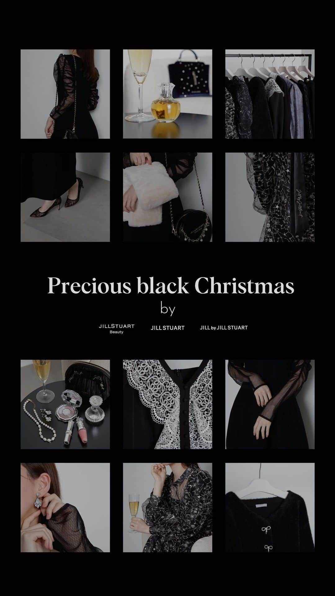 JILL by JILLSTUARTのインスタグラム：「《Precious black Christmas》 博多阪急店POP UP SHOP 開催! ￣￣￣￣￣￣￣￣￣￣￣￣￣￣￣￣￣￣￣￣  【 Precious black Christmas 】  この度JILL STUART Beauty /JILL STUART / JILL by JILL STUARTの トリプルコラボPOP UP SHOPを期間限定OPENすることとなりました! トリプルコラボPOP UPは 初めての試みとなりますので ぜひお誘い合わせの上、スタッフ一同皆様のご来店をお待ちしております。  . 日時：2023/12/16(土)～12/25(月) 場所：博多阪急 POP UPスペース ステージ3 〒812-0012 福岡県福岡市博多区博多駅中央街1-1 3F   . 【 SPECIAL FAIR 】  税込み6,000円以上お買い上げで コラボガチャにチャレンジ! 豪華な景品多数となりますので ぜひこの機会にお買い物をお楽しみください♪  さらにファッションアイテムとコスメアイテムを それぞれ1点ずつお買い上げで、 JILL STUART Beauty シャワージェル/ボディミルク 100mlボトルsetをプレゼント！ （先着順、なくなり次第終了。）  ￣￣￣￣￣￣￣￣￣￣￣￣￣￣￣￣￣￣￣￣￣ #ジルバイジルスチュアート #jillbyjillstuart #jillby  #2023aw #JILL_23aw」