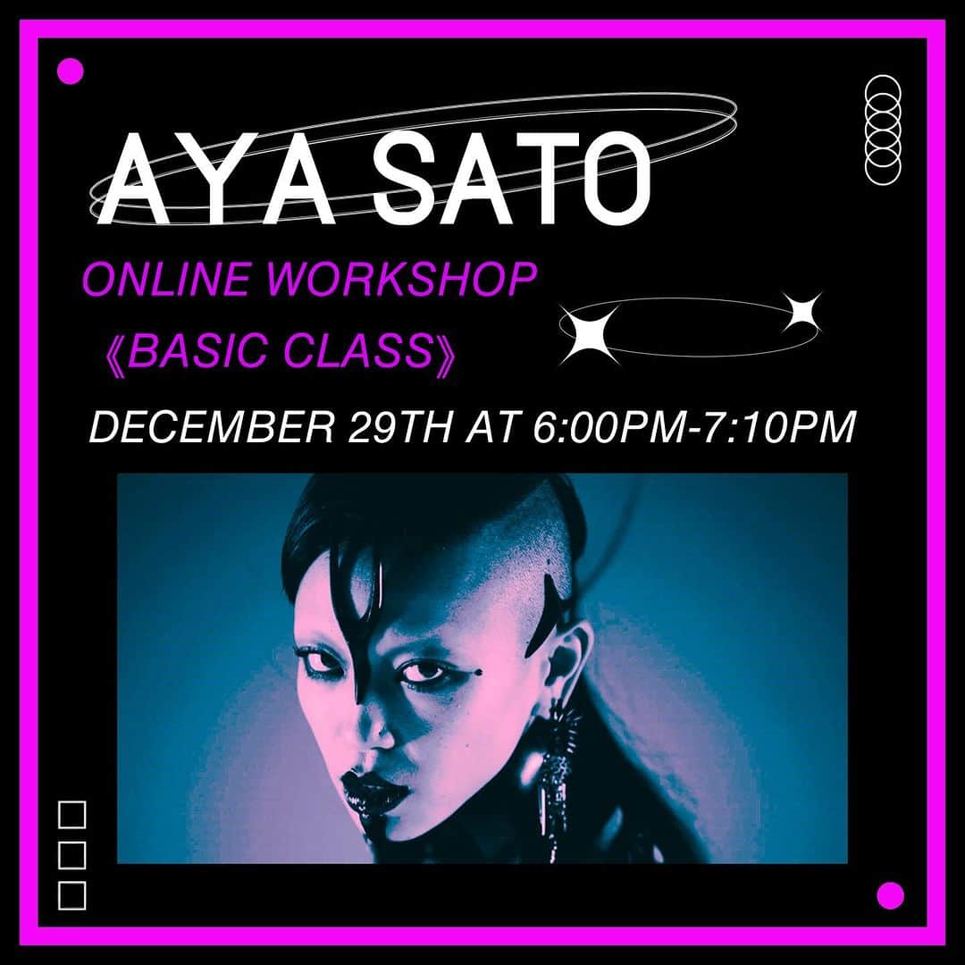 Aya Satoさんのインスタグラム写真 - (Aya SatoInstagram)「Online workshop scheduled for December 29th at 6pm and 7:15 (PST )   6:00pm-7:10pm Basic class and Q &A 7:15pm-8:25pm Choreography class and Q&A  Sign up on my website 🖤 Also we are welcome for people who just wants to watch my class :)   It has been a while so can’t wait to see you guys there 🌏💋🙌🏻  12月 30日 (日本時間) 11am -12:10pm  ベーシッククラス　Q&A 12:15pm-1:25pm 振り付けを覚えて頂くクラス Q&A  オンラインでチケット購入できます！ 見学だけのかたもQ&A(質問コーナー)に参加できるので是非見学だけしたいかたもご参加ください👽🫶🏻  年末に一緒に踊り納めしませんか🖤」12月17日 2時36分 - ayasato_official