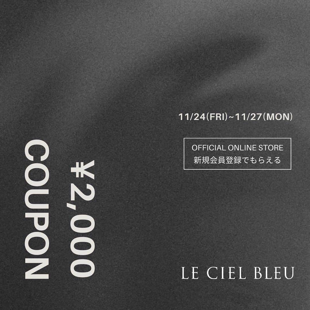 ルシェルブルーのインスタグラム：「新規会員登録で¥2,000クーポンプレゼント  2023/11/24(FRI)〜2023/11/27(MON)  オフィシャルオンラインストアにて発行中！ ※オフィシャルオンラインストアでのお買い物のみご利用いただけます。  STEP1.  プロフィールのOFFICIAL ONLINE STOREリンクをCLILCK  STEP2. サイト左上ボタンから"会員登録"をCLICK  STEP3. 会員登録完了メールが送信されます  STEP4. 登録完了メールから今すぐ使えるクーポンコードを取得 ※セール商品は対象外になります」