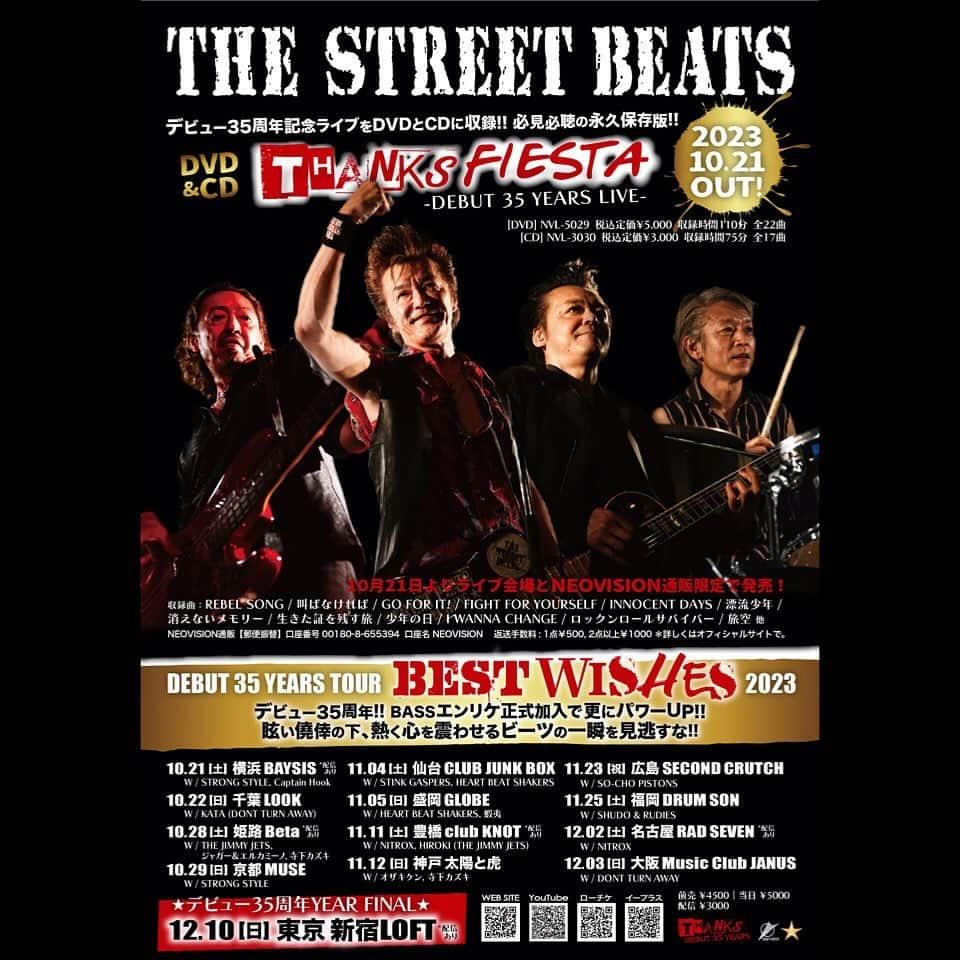 THE STREET BEATS（ザ・ストリート・ビーツ）さんのインスタグラム写真 - (THE STREET BEATS（ザ・ストリート・ビーツ）Instagram)「. ■デビュー35周年ツアー9本目!昨夜の広島は最高最強!!最上級の愛に溢れて包まれた超ド熱い夜でした!!次は11.25福岡ドラムサン!!そして12.2名古屋ラッドセブン,12.3大阪ジャニス,12.10ツアーファイナル東京新宿LOFT!!2023年残す所あと4本!!ご来場お待ちしてます!!  ■DEBUT 35 YEARS TOUR｜BEST WISHES 2023 前売￥4500発売中!! 11.25(土)福岡 DRUM SON 12.02(土)名古屋 RAD SEVEN ＊配信あり 12.03(日)大阪 Music Club JANUS ★デビュー35周年YEAR FINAL★ 12.10(日)東京 新宿LOFT ＊配信あり 全公演｜前売￥4500発売中 当日￥5000　配信￥3000（11.11豊橋配信中。購入はHPで!）  ■デビュー35周年ライブDVD & CD『THANKS FIESTA』、ライブ会場にてNEWツアーグッズと共に発売中!!HPにて通販も受付中!!  ★NEW DVD『THANKS FIESTA -DEBUT 35 YEARS LIVE-』 ￥5000 ★NEW CD『THANKS FIESTA -DEBUT 35 YEARS LIVE-』 ￥3000 ★NEW[BEST WISHES]ツアーTシャツ黒　￥3500 （黒 / S、M、L、XL） ★NEW[BEST WISHES]ツアーTシャツ赤　￥3500 （赤 / S、M、L、XL） ★NEW[BEATSロゴ]トートバッグ　各￥2500 (黒、ナチュラル、ピンク、ターコイズ / 37㎝×36㎝×11㎝) ★NEW[BEATSロゴ]リストバンド　各￥1000 (黒、白、赤、黄、ピンク、青)  【口座名 / NEOVISION】 【口座番号 / 00180-8-655394】 ■価格は全て税込です。商品代金に返送手数料をプラスしてお払い込み下さい。 返送手数料は1点￥500、2点以上は￥1000です。 ■通販は【郵便振替】にて受け付けます。 郵便局備え付けの青い払込取扱票 (「電信」ではなく「通常払込」のもの)を使用し、 【通信欄】に希望商品名、数量（サイズ指定や色指定をお忘れなく）、 【ご依頼人】の欄に郵便番号、住所、氏名、電話番号を 丁寧にご明記のうえ【商品代金合計＋返送手数料】をお払い込み下さい。 商品1万円以上ご購入で直筆サインプレゼント!!詳細はHPでご確認下さい!!  ■BASSエンリケ主催『蜂の四十年 俺のROCK自由祭』開催決定! BARBEE BOYSのデビューから40年、最年少エンリケが2024年ついに還暦を迎えます。 この40年の音楽人生をギュッと凝縮した濃厚な時間をお楽しみください。Let’s Grow Old Together!!  出演｜ENRIQUE with FRIENDS (ベミーズ/THE☆歌謡ROCKERS/RiQUEEN) THE STREET BEATS｜いまみちともたか High Time GUEST｜杏子/山本恭司(BOWWOW G2、ex-VOW WOW、WILDFLAG)/ うじきつよし(子供ばんど)/永井真理子/MAGUMI (Lä-ppisch)/Keith(ARB)  2024年2月3日(土) 川崎クラブチッタ 開場16:00｜開演17:00 前売¥5500｜当日¥6500ドリンク別 詳細はHPで!!  #thestreetbeats #ストリートビーツ  #sochopistons  #広島  #hiroshima」11月24日 7時00分 - thestreetbeats_official