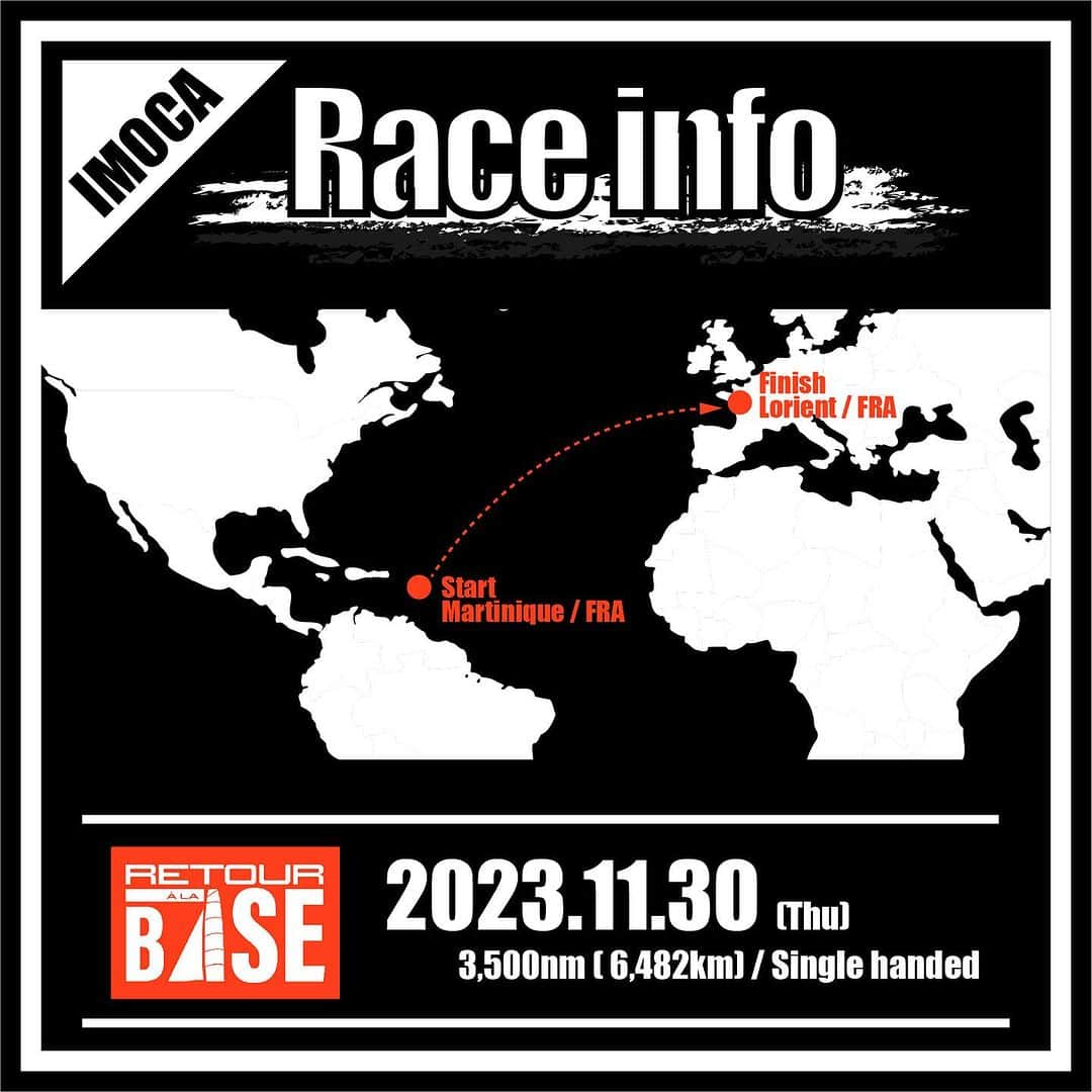 白石康次郎のインスタグラム：「▶Race info◀ 11/30（木）スタートの以下シングルハンドレースに、白石康次郎が出場しますので、お知らせ致します。  ⛵️Race RETOUR À LA BASE 2023 ルトゥール ア ラ バーズ 2023  🗓日時：11月30日（木）Start  🏃‍♂️距離：3,500nm（6,482km）  🌍コース：マルティニーク（仏海外県）～ロリアン（仏）  🙋🏻‍♂️出場Skipper：白石康次郎  📲Web：https://kojiro.jp/retour-a-la-base/  #dmgmorisailingteam #kojiroshiraishi #白石康次郎 #IMOCA #RetourÀlaBase #rlb2023」