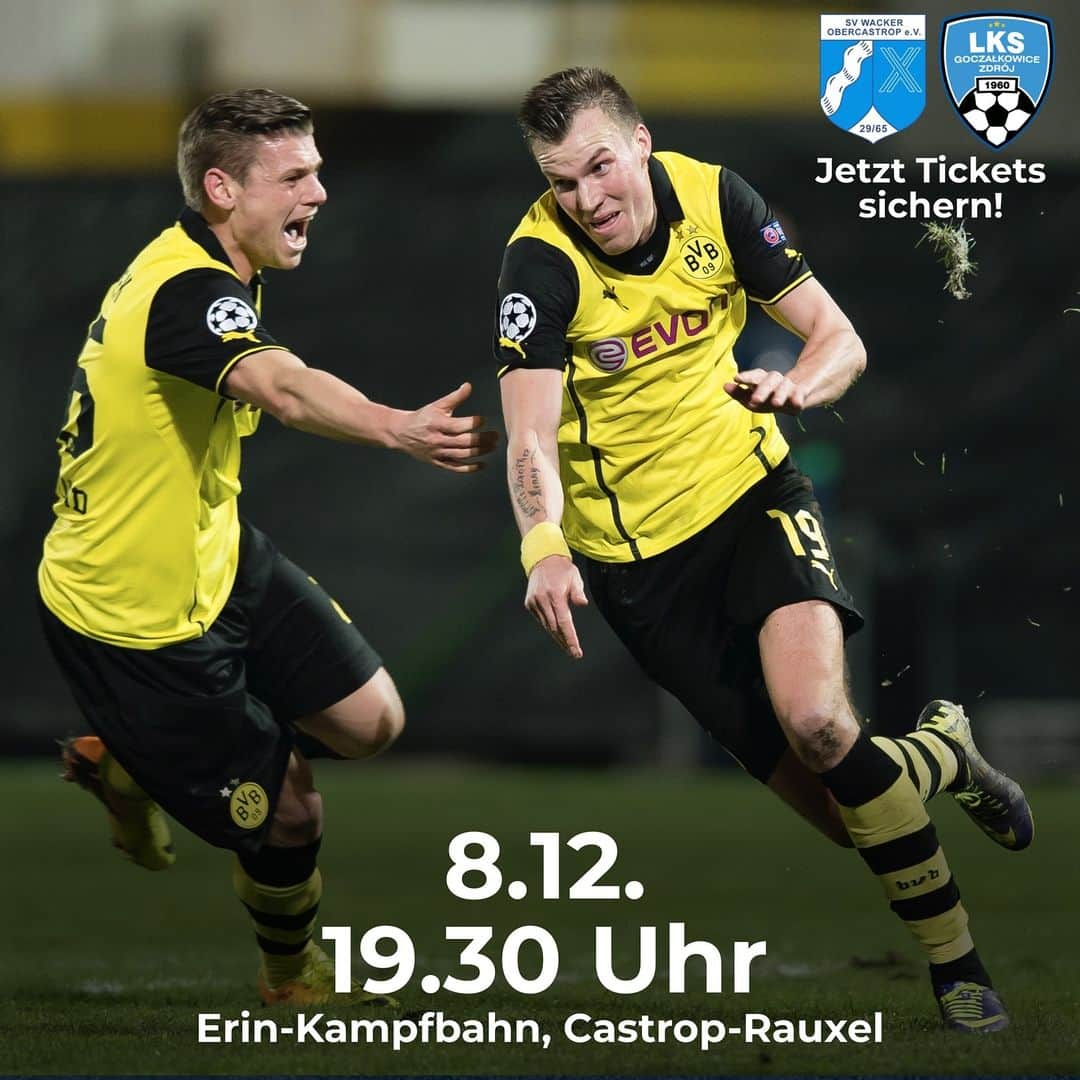 ケヴィン・グロスクロイツのインスタグラム：「Ihr wollt beim Testspiel von BVB-Legende @lukaszpiszczek_lp26 mit @lks_goczalkowice am 8. Dezember (19.30 Uhr) in der Erin-Kampfbahn dabei sein? Dann holt euch jetzt noch euer Ticket!⚽️🎫  Die Tickets für das Piszczek-Spiel kosten 5€ (ab 15 Jahre). Kinder bis 14 Jahre haben freien Eintritt. Es ist nur Barzahlung möglich, es gibt keine Ticketreservierungen und auch keinen Versand! Die Kapazität der Erin-Kampfbahn ist begrenzt, also schnappt euch schnell ein Ticket für das Spiel. Auch die BVB-Legende @dedebvb17 hat sich angekündigt💪🏽  Tickets kosten 5€ (Kinder unter 15 Jahre frei) im Vorverkauf, 7€ an der Tageskasse.  VVK-Stellen: • Erin-Kampfbahn, Karlstraße 43, Castrop-Rauxel  Di, Do, Fr (18-20 Uhr)  • @brauhausruetershoff, Schillerstraße 33, Castrop-Rauxel Mo-Fr (16-22), Sa (15-0), So (12-22)  • @mit_schmackes_dortmund, Hohe Straße 61a, Dortmund Mo-Do (16-22.30), Fr (16.30-0), Sa (12-0), So (12-22.30)  • Polmarkt, Münsterstraße 11, 44575 Castrop-Rauxel Di-Fr (9.30-18), Sa (9-14)  📸 @bvb09  . . #svwo #wackerobercastrop #fussball #fußball #fussballliebe #fussballnews #amateurfussball #tickets #bvb #bvb09  #borussiadortmund #kevingroßkreutz #lukaszpiszczek #piszczek #polen #poland #polska #lksgoczałkowice #goczalkowicezdroj #goczalkowice #castroprauxel  #einmalwackerimmerwacker💙」