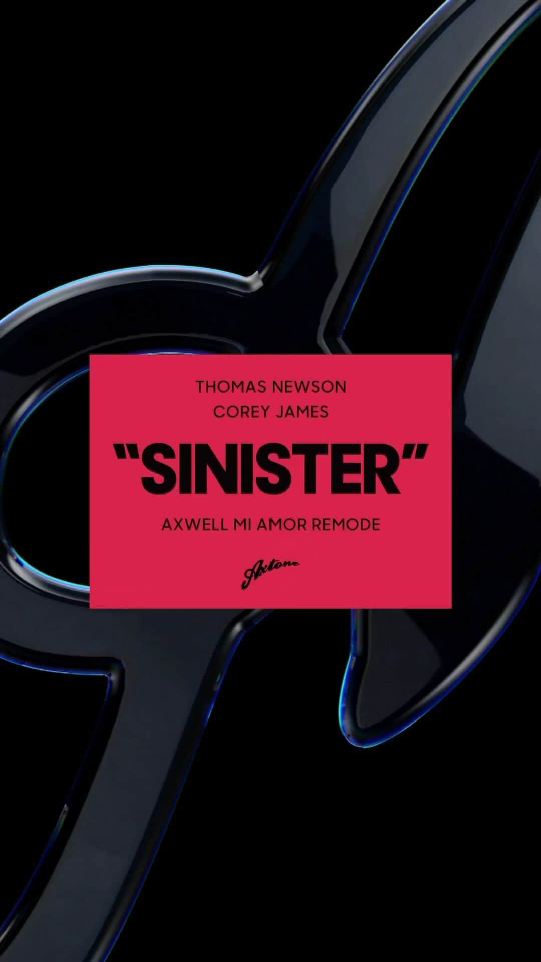 アクスウェルのインスタグラム：「Thomas Newson & Corey James “Sinister” (Axwell Mi Amor Remode) Out Now.」