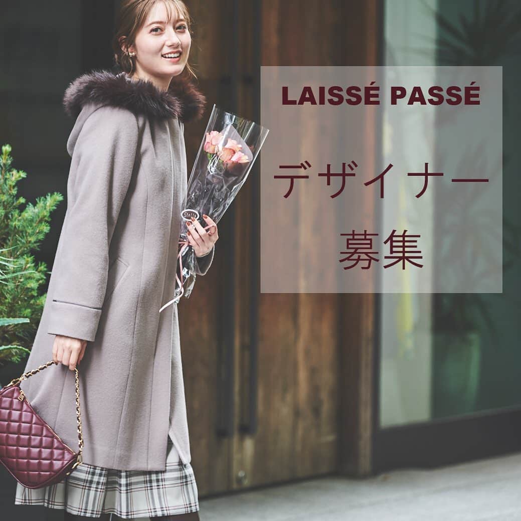 LAISSE PASSEのインスタグラム：「＜デザイナー募集＞ LAISSE PASSE（レッセ・パッセ）では、本社勤務のデザイナーを募集しています。 ⁡ ＜応募資格＞ ・基本的なパソコン操作 ・デザイナー経験者歓迎 ・服飾系専門学校を卒業した方歓迎 ⁡ ＜業務内容＞ レッセ・パッセのデザイン作成、商品構成プランニングなどの企画立案業務全般 ⁡ ・試作サンプルの作成及び修正作業 ・展示会の飾りつけ作業 ・展示会後の修正作業 ・その他、企画・生産に関するMDとの打合せ ⁡ ＜問い合わせ先＞ 株式会社ルックホールディングス 人事総務部 人事課 tel：03-6439-1711　担当 太田 ⁡ 詳細はプロフィールリンク🔗よりご覧ください。 ⁡ ご質問などもお気軽にお問い合わせください✨ ご応募お待ちしております😊 ⁡ ⁡ ⁡ ⁡ ⁡ #レッセパッセ #laissepasse  #リクルート #recruit #採用情報 #スタッフ募集  #スタッフ募集中  #本社スタッフ  #本社スタッフ募集中  #デザイナー  #デザイナー募集  #デザイナー募集中  #中途採用  #中途採用募集  #お問い合わせください  #ご応募お待ちしております」