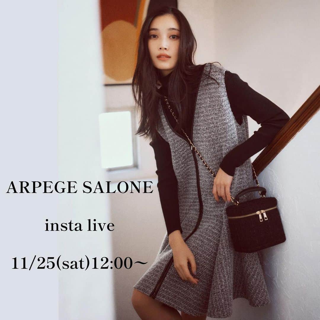 のインスタグラム：「■INSTA LIVE告知■ 11/25(土) 12:00〜START ⁡ ARPEGE SALONEの おすすめアイテムをご紹介します！ ⁡ ▼配信は2アカウントからお届け📣 @arpege_story  @arpege_salone_official  ⁡ ぜひCHECKしてみてください✔️ ⁡ ※こちらのフィード投稿は削除する可能性がございます。 ご了承くださいませ。　　 ⁡ ⁡ -——————————————— #arpegestory  #apuweiserriche  #jusglitty  #rirandture  #mystrada  #caduné  #arpegestoryoriginal  #instalıve  #アルページュストーリー  #ファッションの力を信じよう」