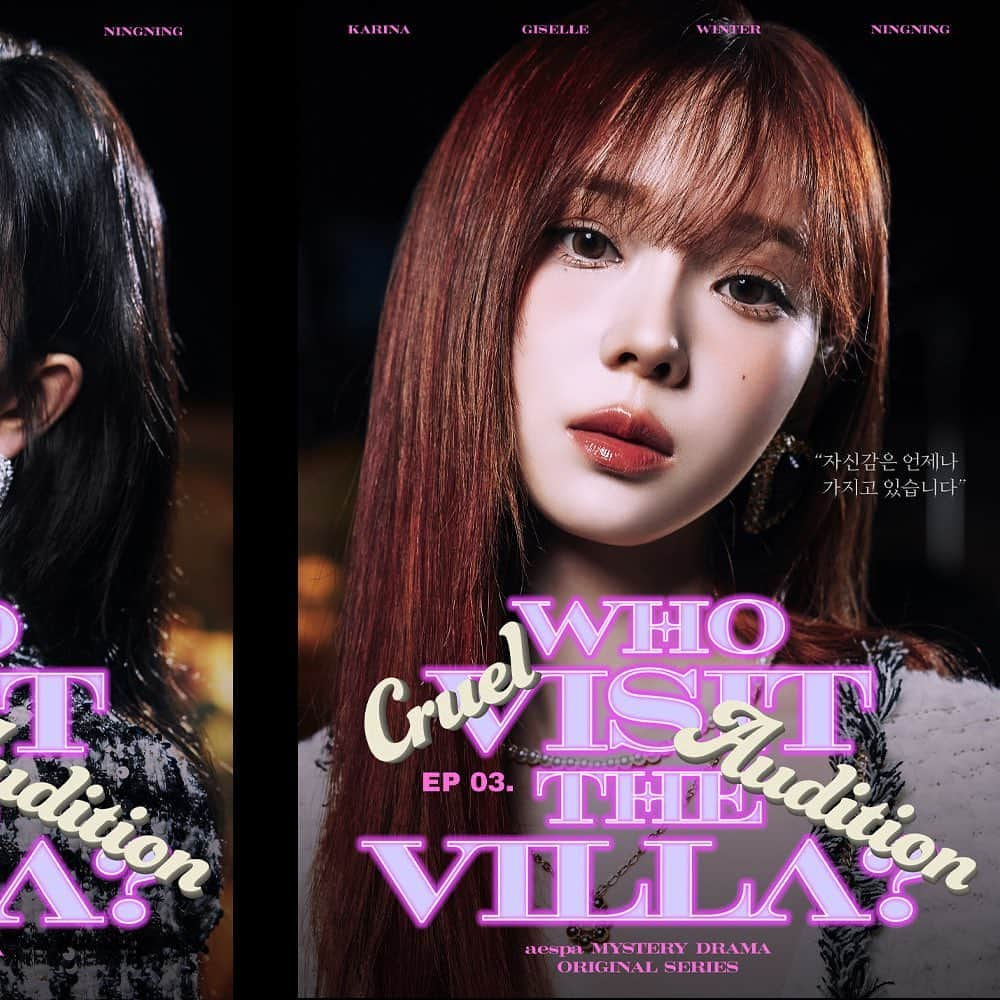 aespaのインスタグラム：「[EP 03] Cruel Audition Poster   ‘Who visit the VILLA?’｜ aespa 에스파 MYSTERY DRAMA ORIGINAL SERIES Release Schedule 📍 aespa YouTube Channel EP 01 ➫ https://youtu.be/p3JoA69072o EP 02 ➫ https://youtu.be/WB9Y1XlqwYQ EP 03 Nov 25 10PM(KST)   #aespa #æspa #에스파 #Drama #aespaDrama #WhovisittheVILLA #aespaORIGINALSERIES #HideandSeek #Whoareyou #CruelAudition」