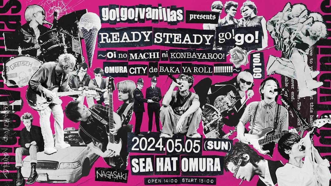 go!go!vanillasのインスタグラム：「24年5月5日(日) go!go!の日  長崎 シーハットおおむら メインアリーナ  READY STEADY go!go! vol.09 〜おいの街に来んばやろう!大村シティでBAKA YA ROLL!!!!!!!!!〜  開催決定！！！  ジェットセイヤのド地元・大村で凱旋ワンマン！！  チケットFC最速先行受付スタート！！  https://gogovanillas.com/news/detail/4910」