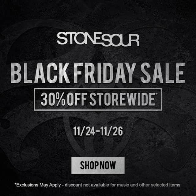 Stone Sourのインスタグラム：「Black Friday is happening now 👉 store.stonesour.com」