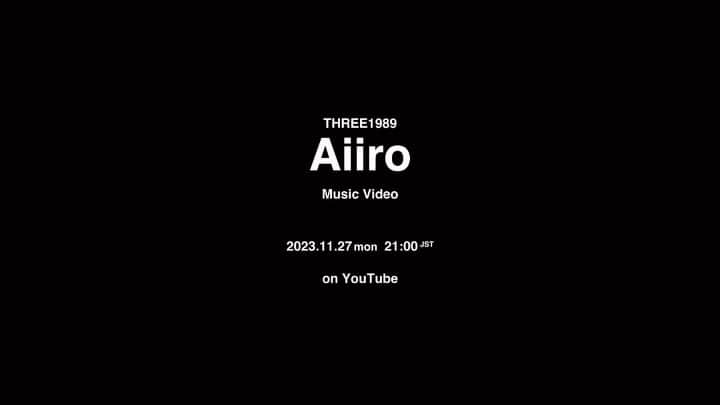 上村翔平のインスタグラム：「⚡️📺Music Video📺⚡️ THREE1989/アイイロ　11/27日(月)  夜9時よりYouTubeにてプレミア公開！  ぜひ通知をON🔔にしていただけますと🙏🔥🔥🔥  先に観たところ、ガチ泣きしました。  🎥TEASER 01  THREE1989 Aiiro Music Video  2023.11.27 mon 21:00 JST on THREE1989 Official YouTube📺  →→→ youtu.be/awaMZwq0bXQ  #three1989 #アイイロ #キスキス #Holiday」